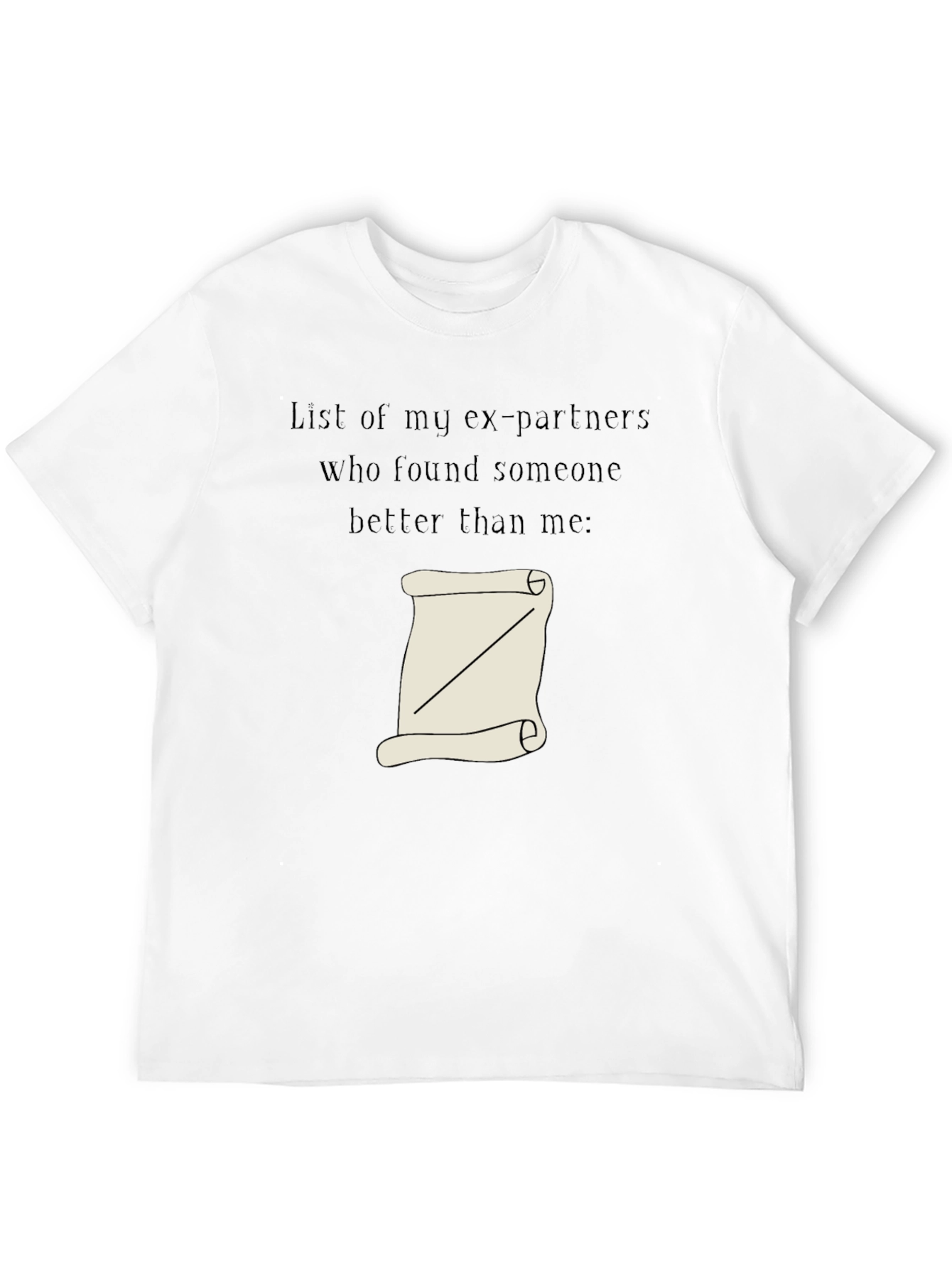 Humorous List of Exes Graphic Tee