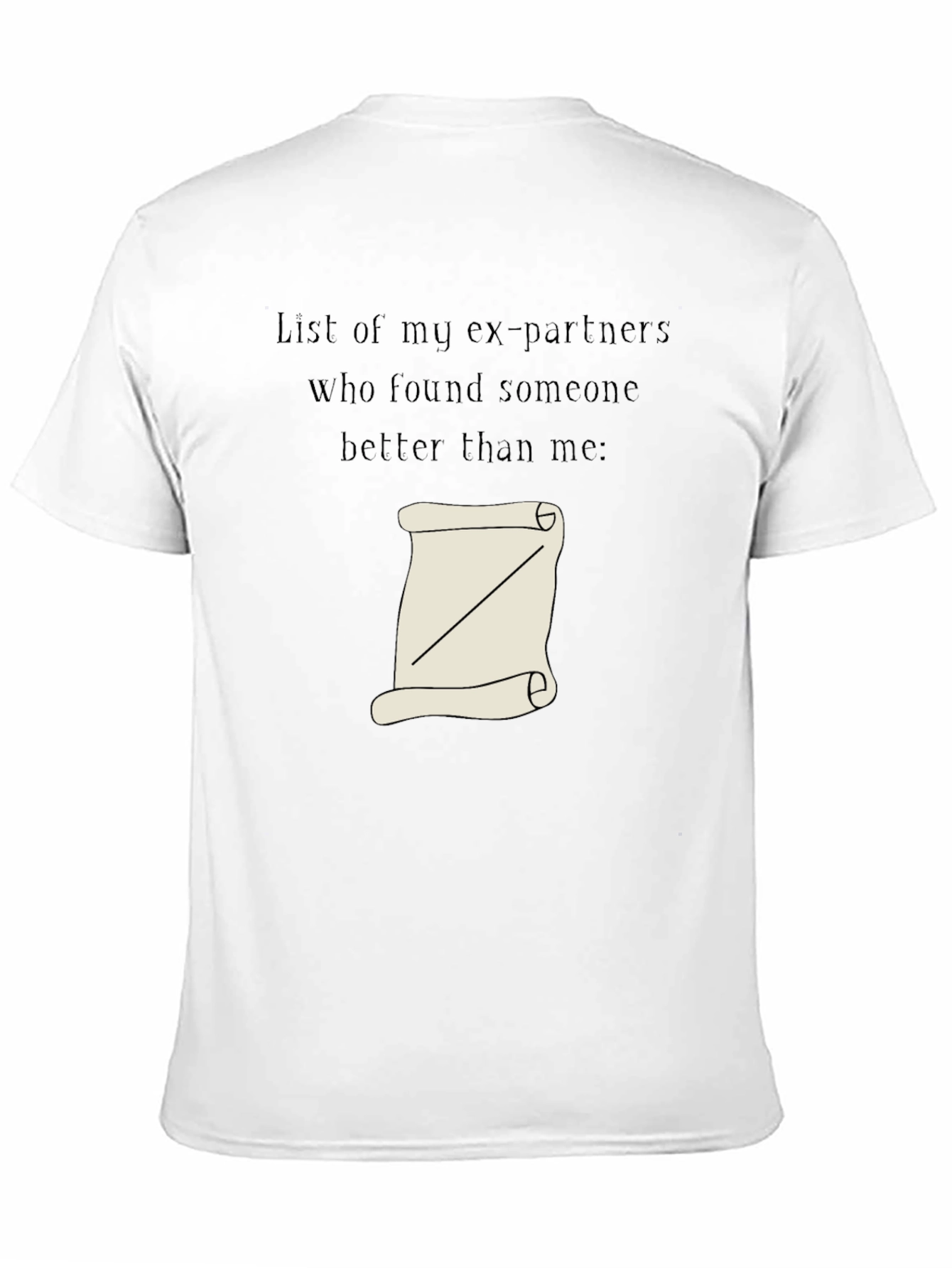 Humorous List of Exes Graphic Tee