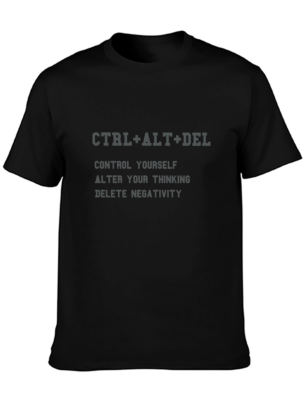 CTRL+ALT+DEL Motivational T-Shirt