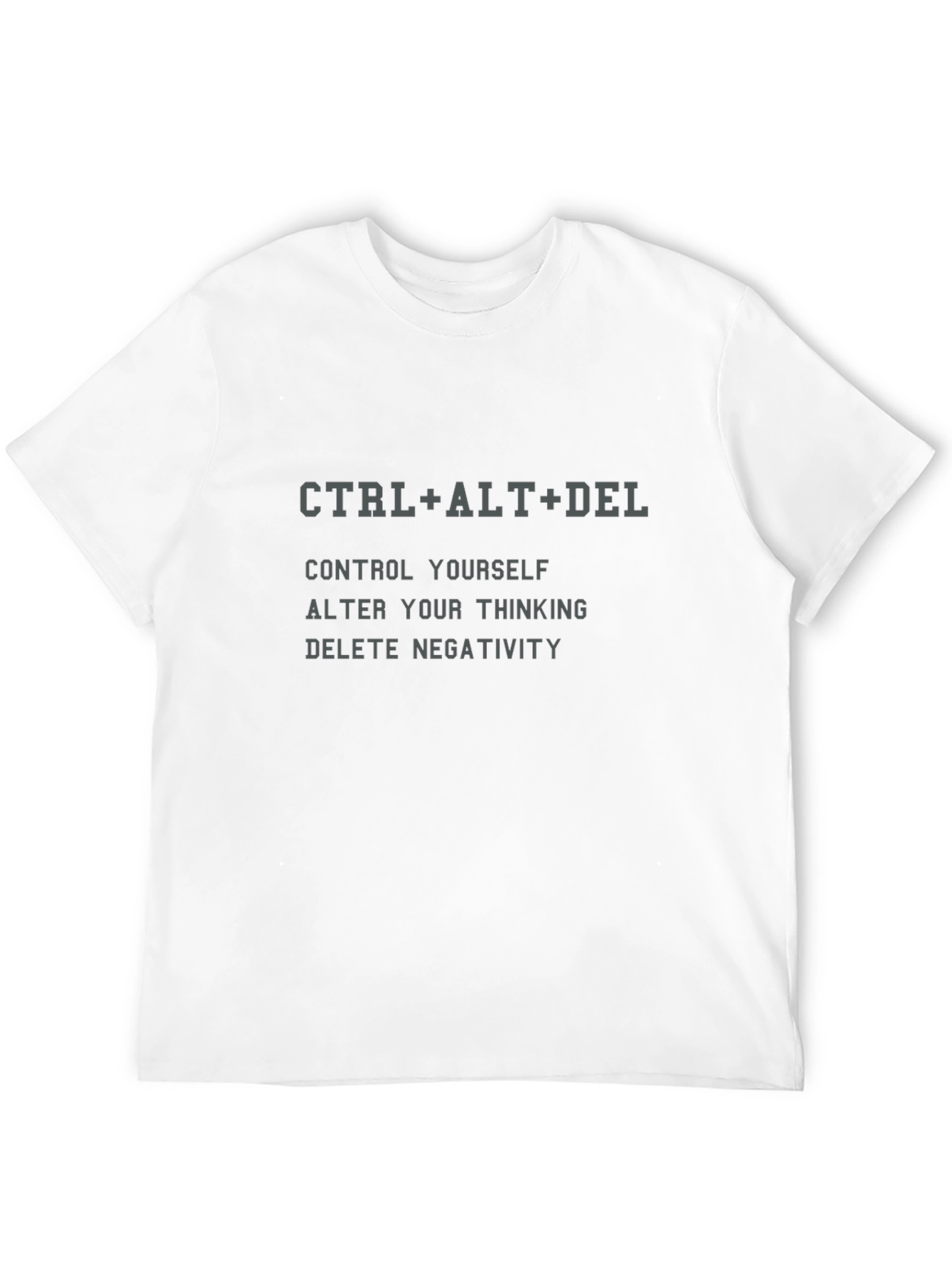 CTRL+ALT+DEL Motivational T-Shirt