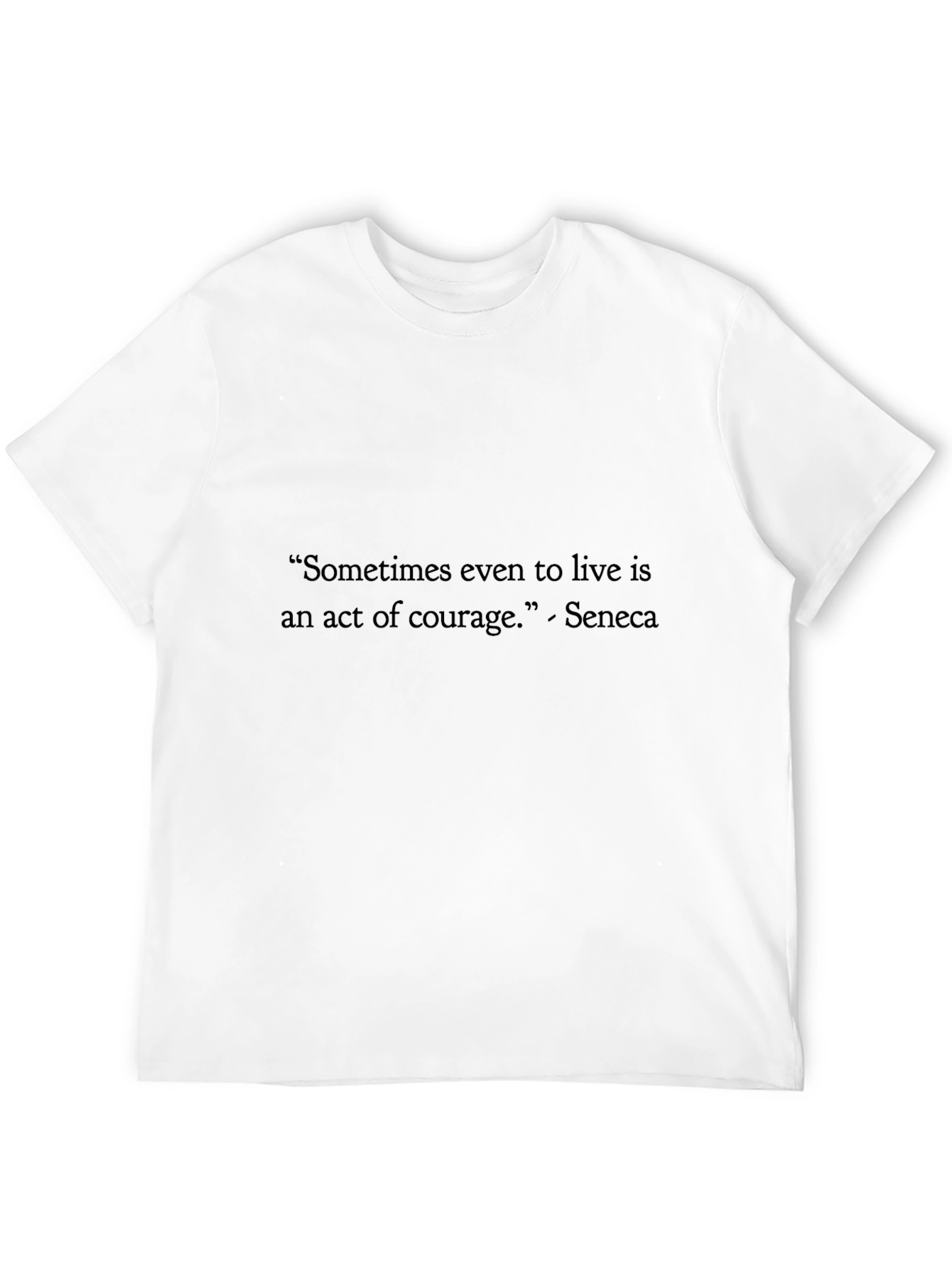 Seneca Quote Black T-Shirt - Act of Courage
