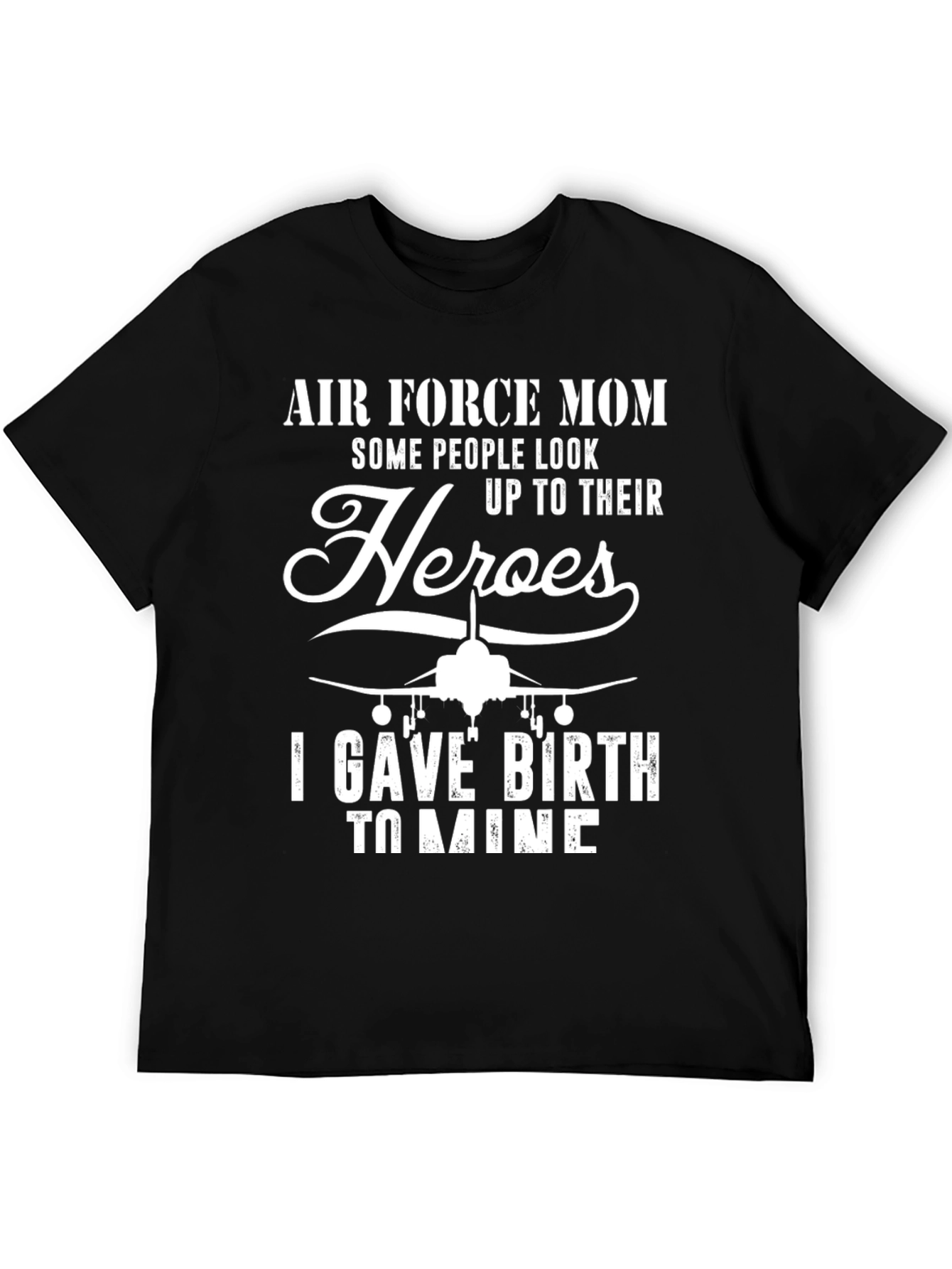 Air Force Mom Hero T-Shirt - Military Pride