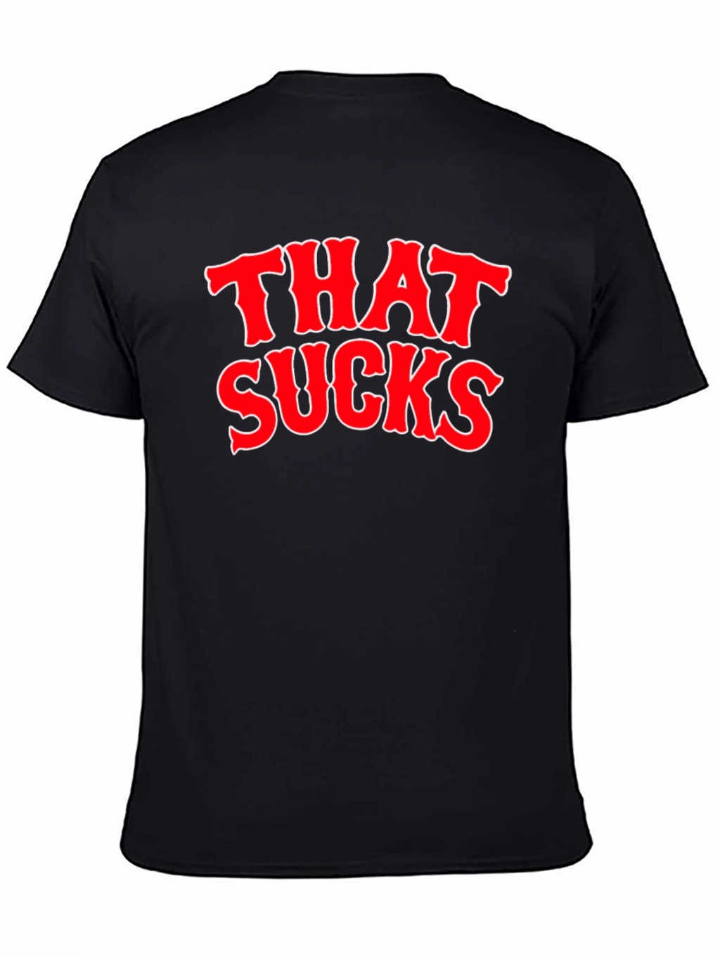That Sucks Graphic T-Shirt