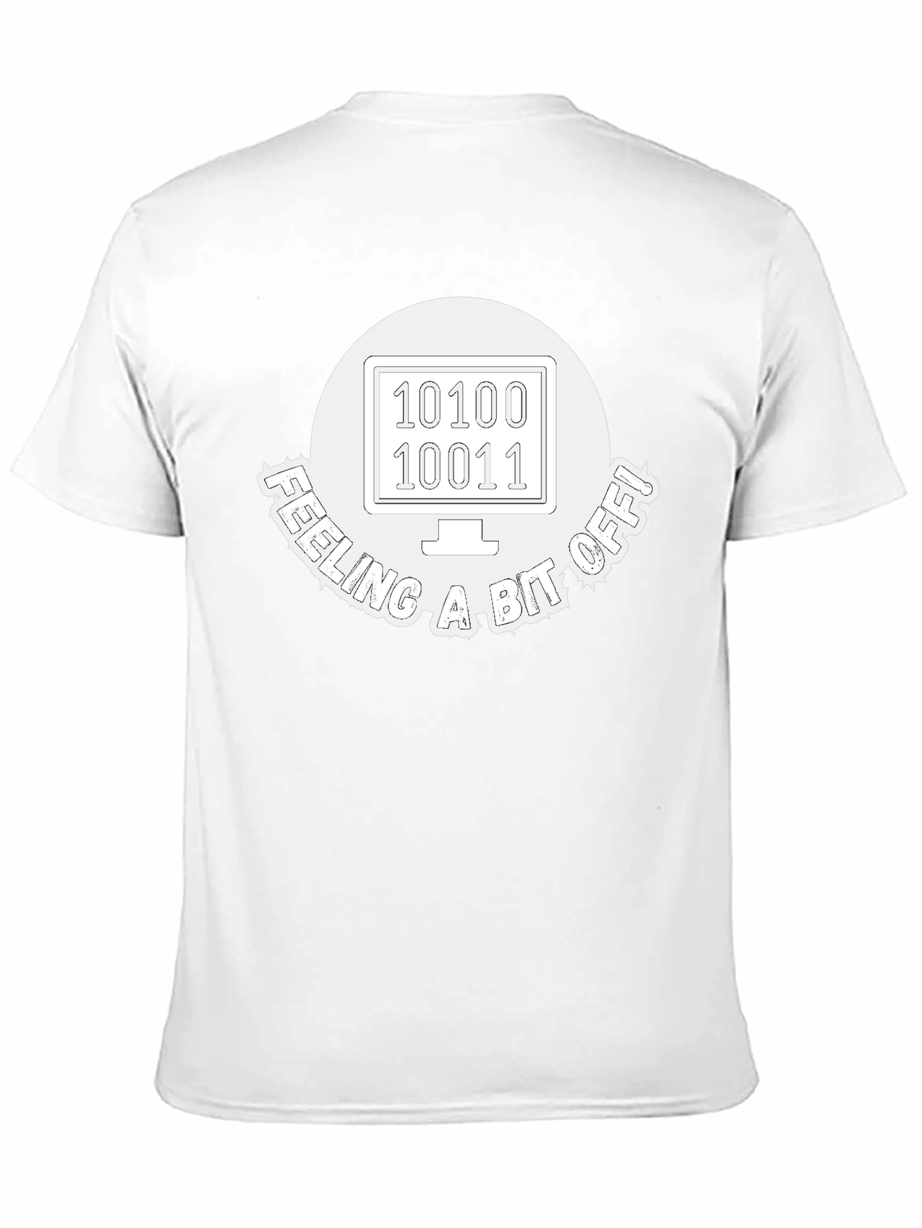Feeling A Bit Off Programmer T-Shirt