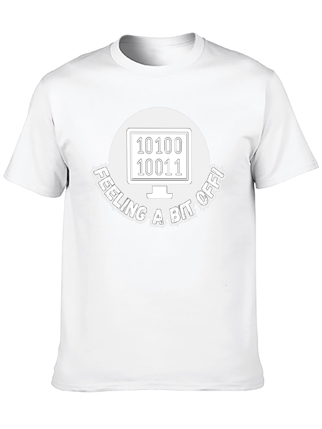 Feeling A Bit Off Programmer T-Shirt