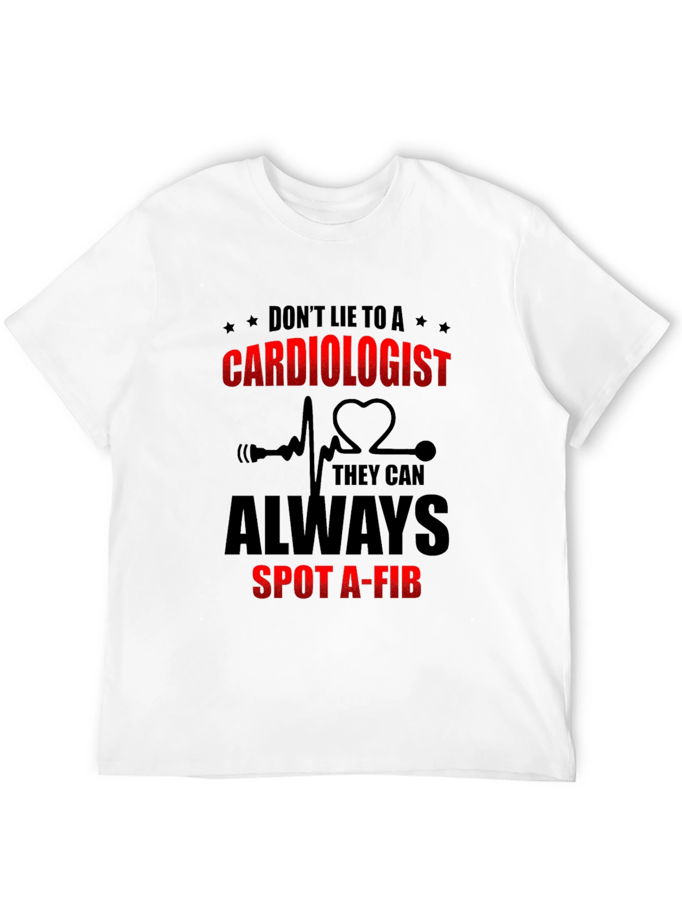 Cardiologist Spot a-fib T-Shirt