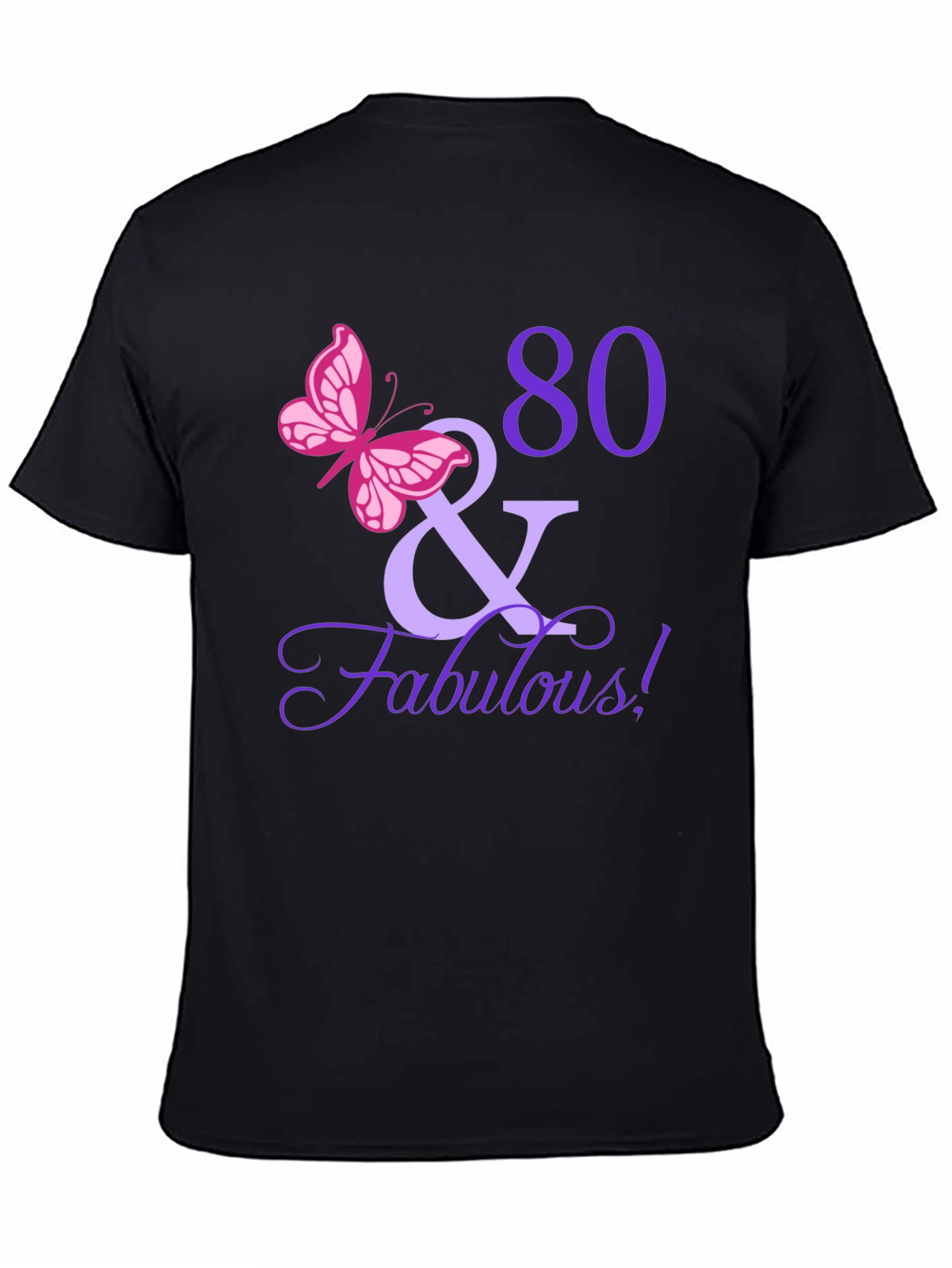 80 & Fabulous Birthday T-Shirt