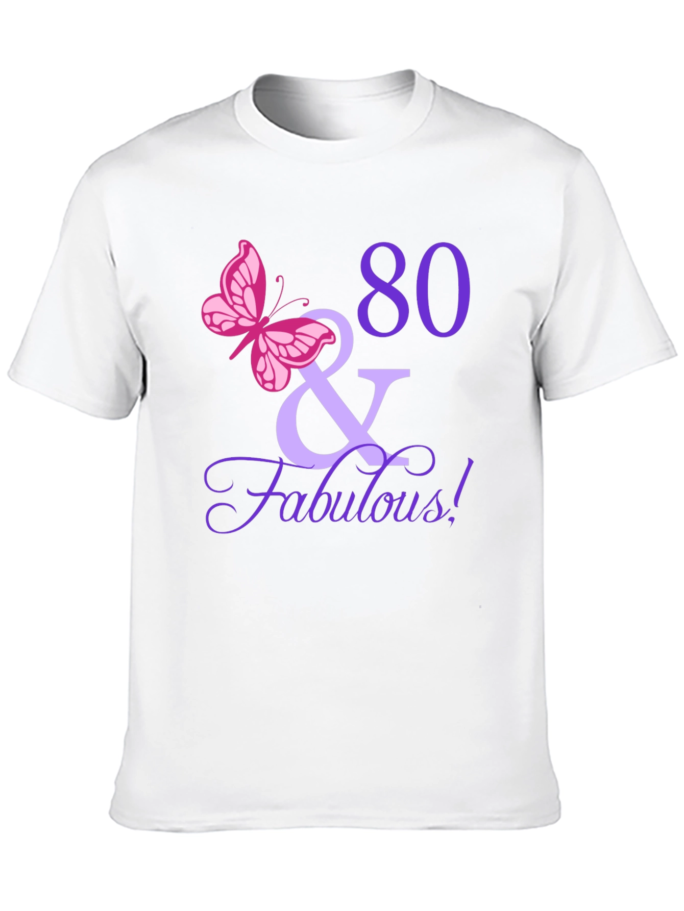 80 & Fabulous Birthday T-Shirt