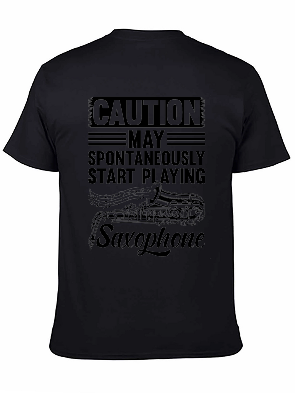 Caution Spontaneously Start Playing Saxophone Black T-Shirt