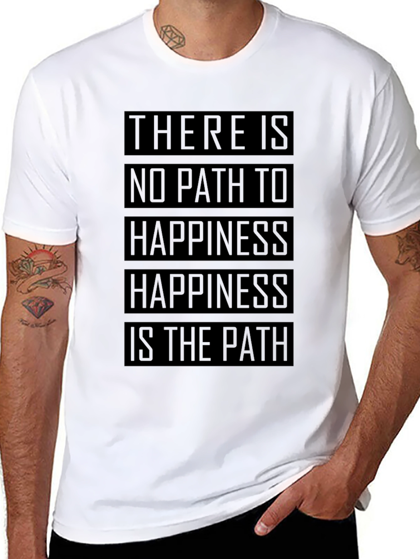 Happiness is the Path T-Shirt - Inspirational Quote Tee