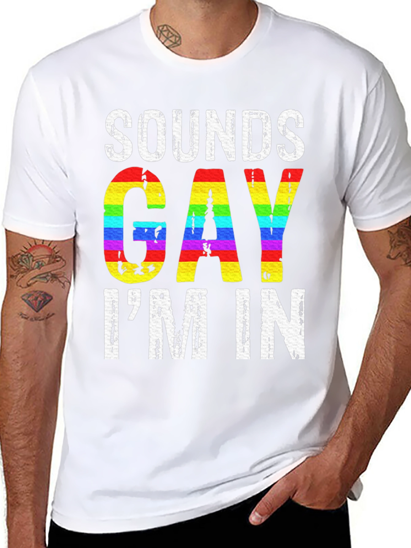Sounds Gay Im In LGBTQ+ Pride T-Shirt