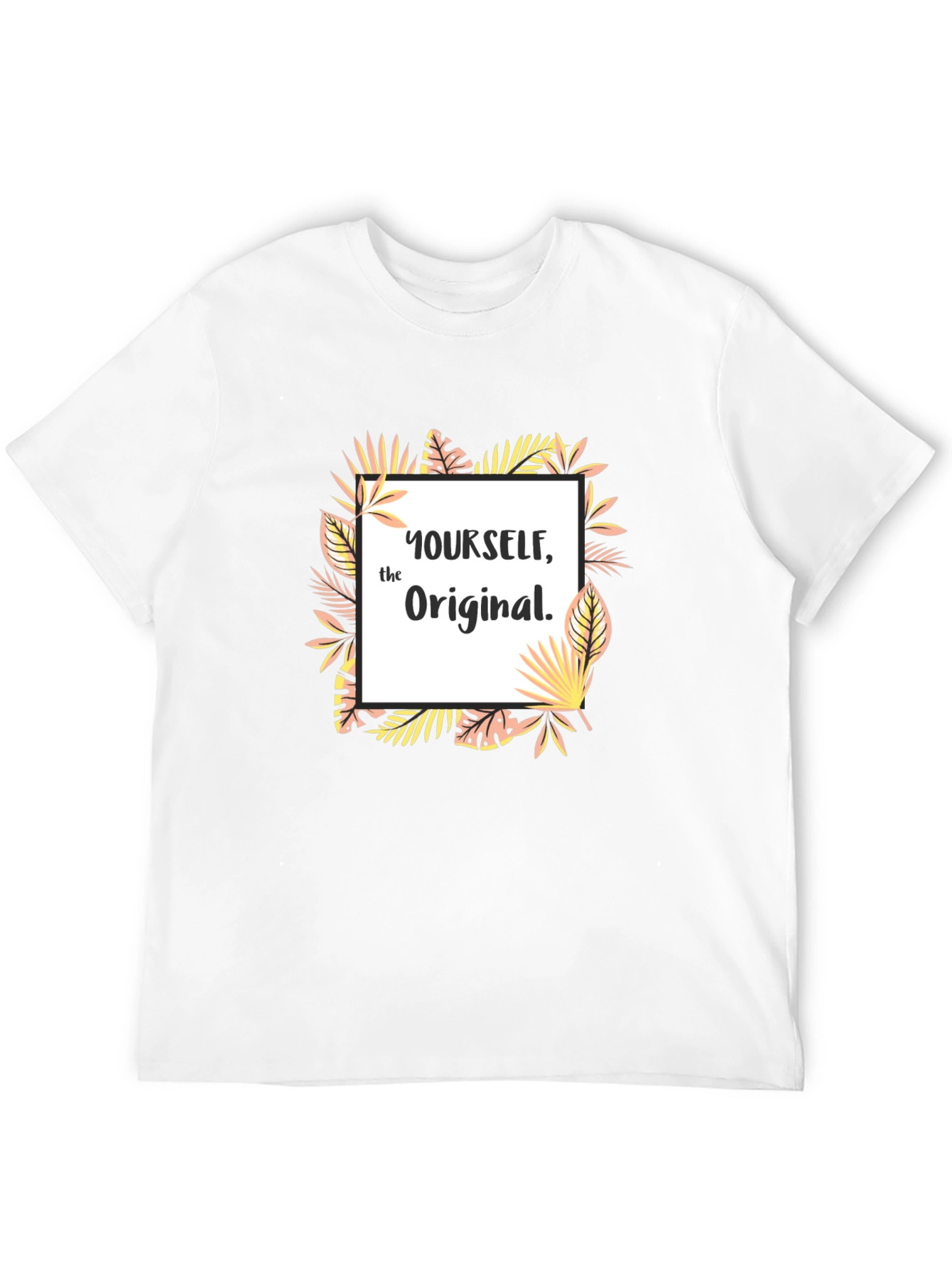 Be Yourself Original Graphic T-Shirt