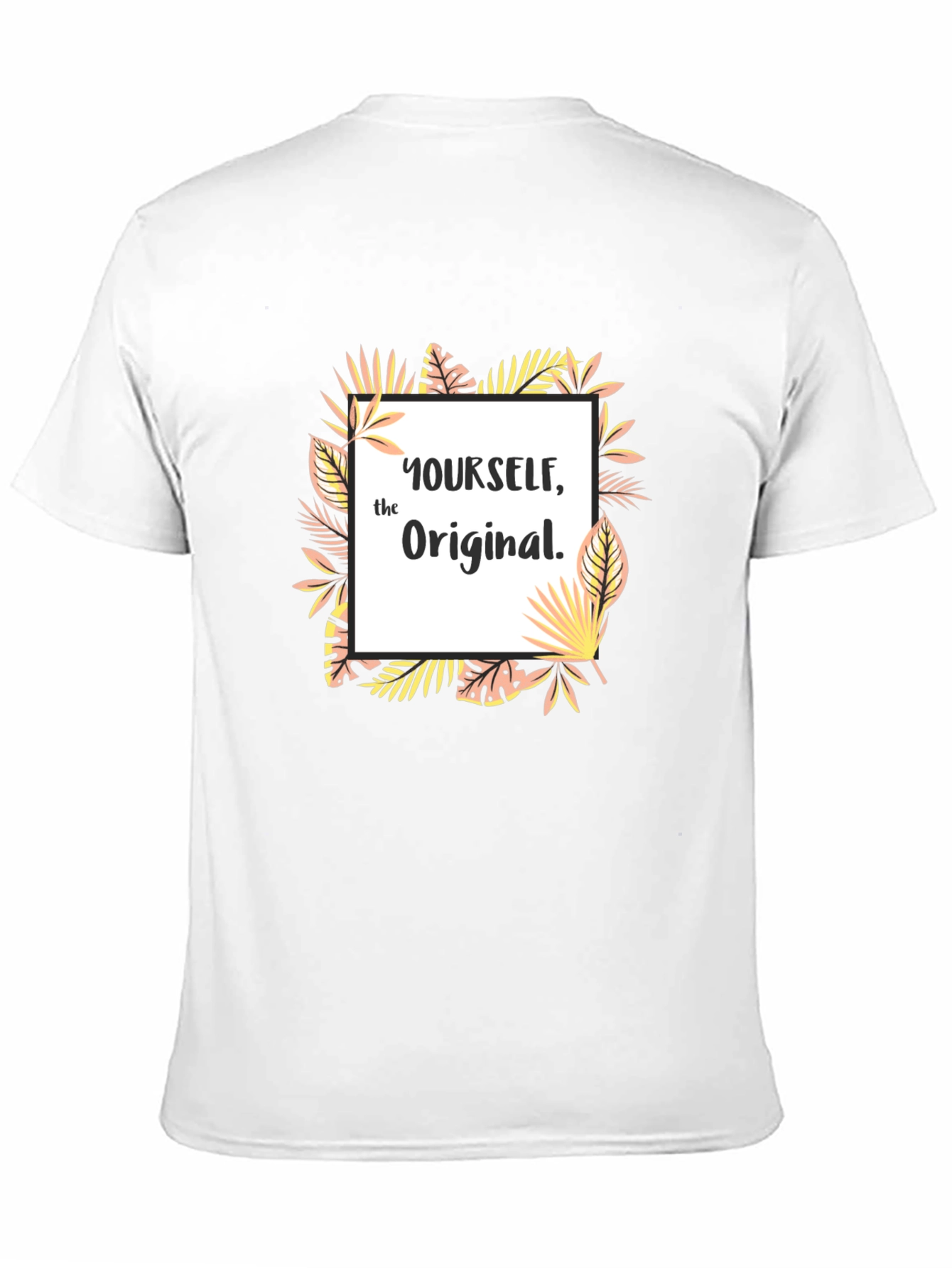 Be Yourself Original Graphic T-Shirt