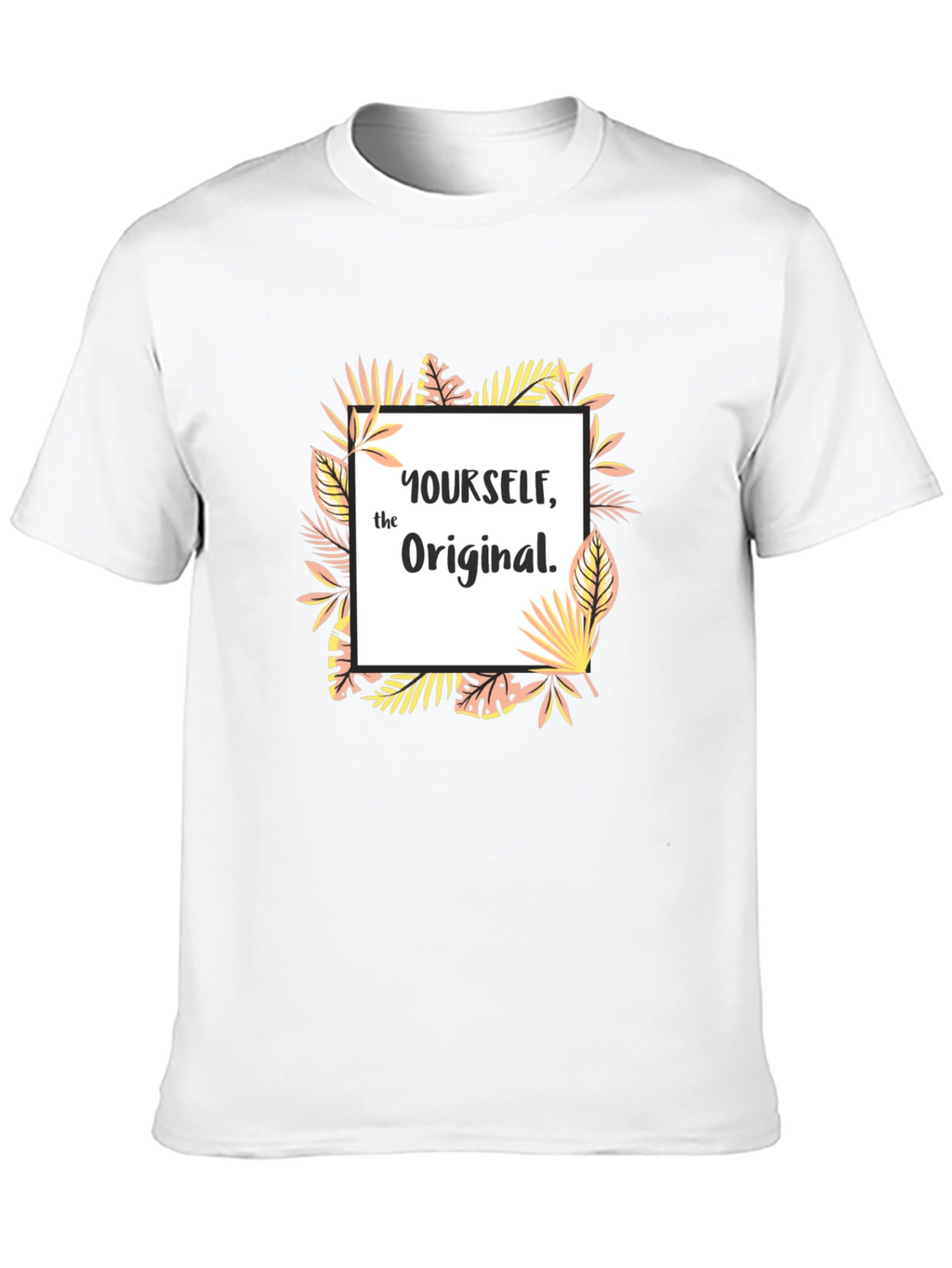 Be Yourself Original Graphic T-Shirt