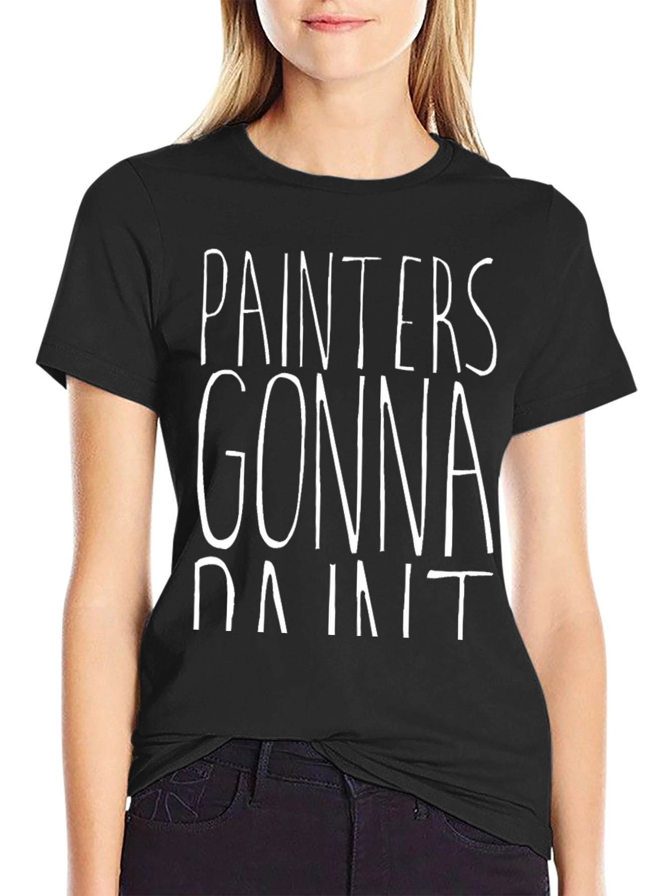 Painters Gonna Paint T-Shirt - Funny Painting Tee