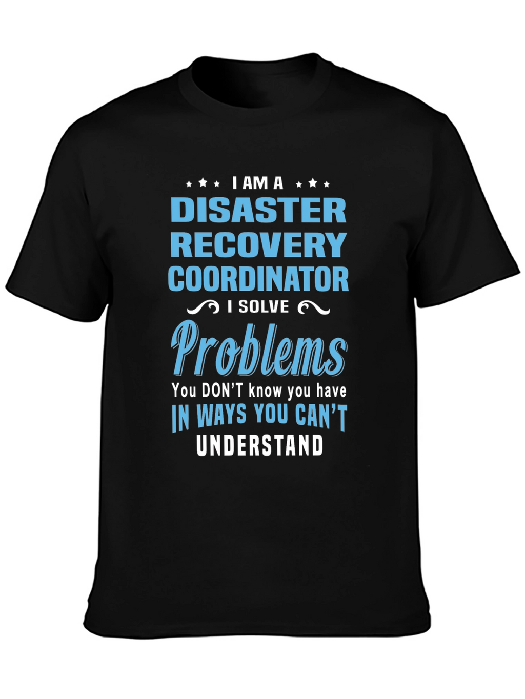 Disaster Recovery Coordinator T-Shirt