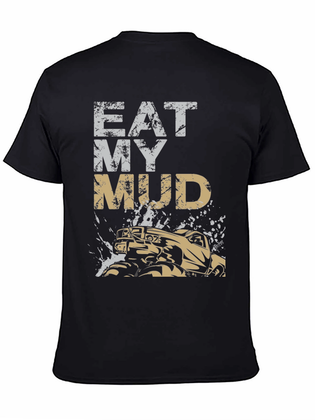 Eat My Mud Monster Truck Graphic Tee