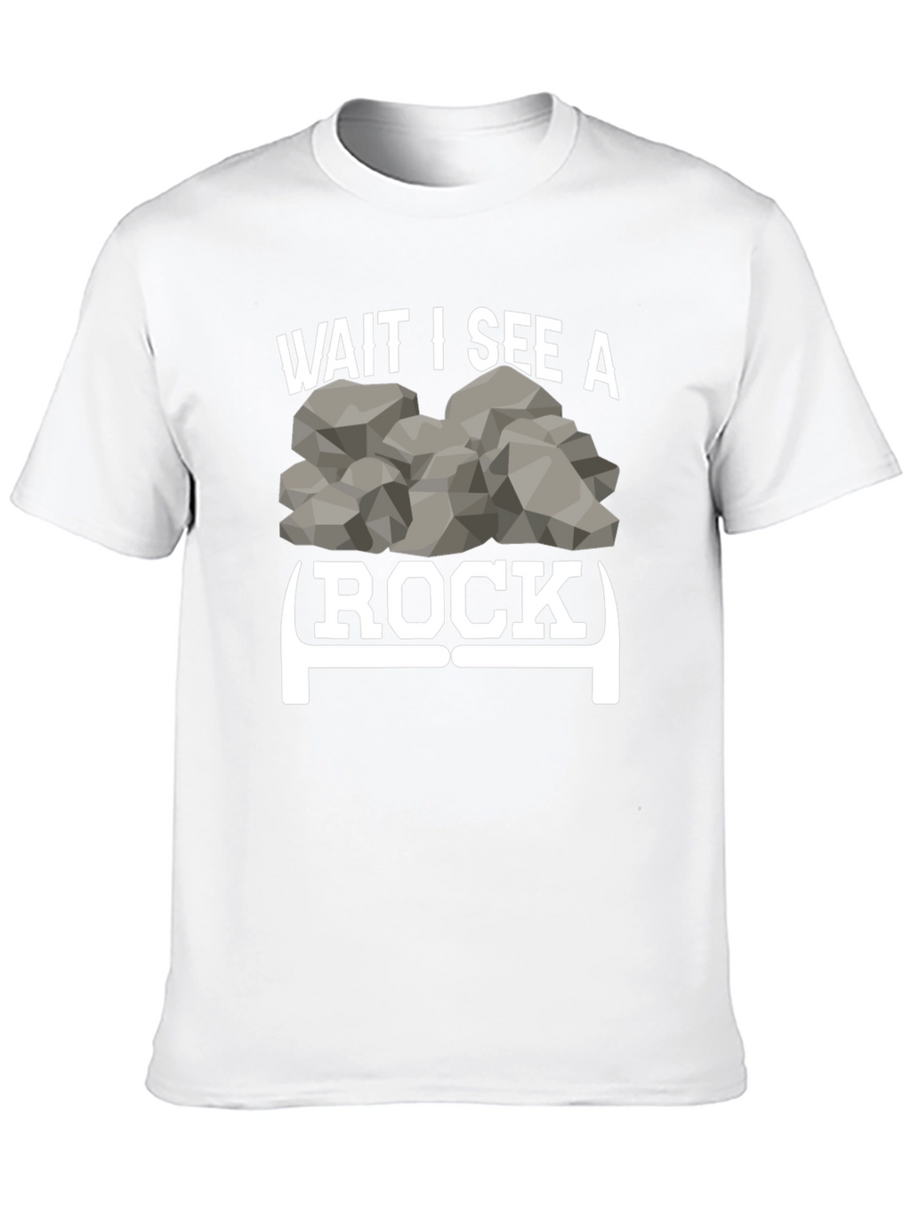 Wait I See a Rock Funny Graphic Tee