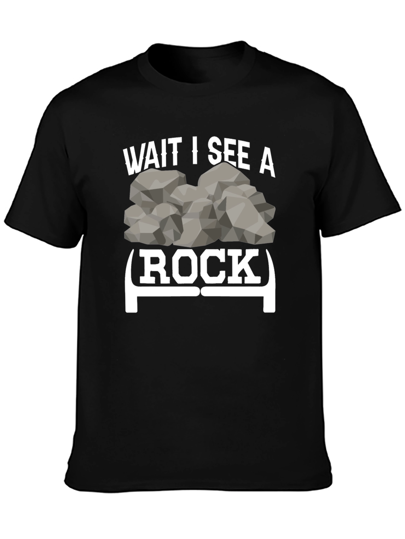 Wait I See a Rock Funny Graphic Tee