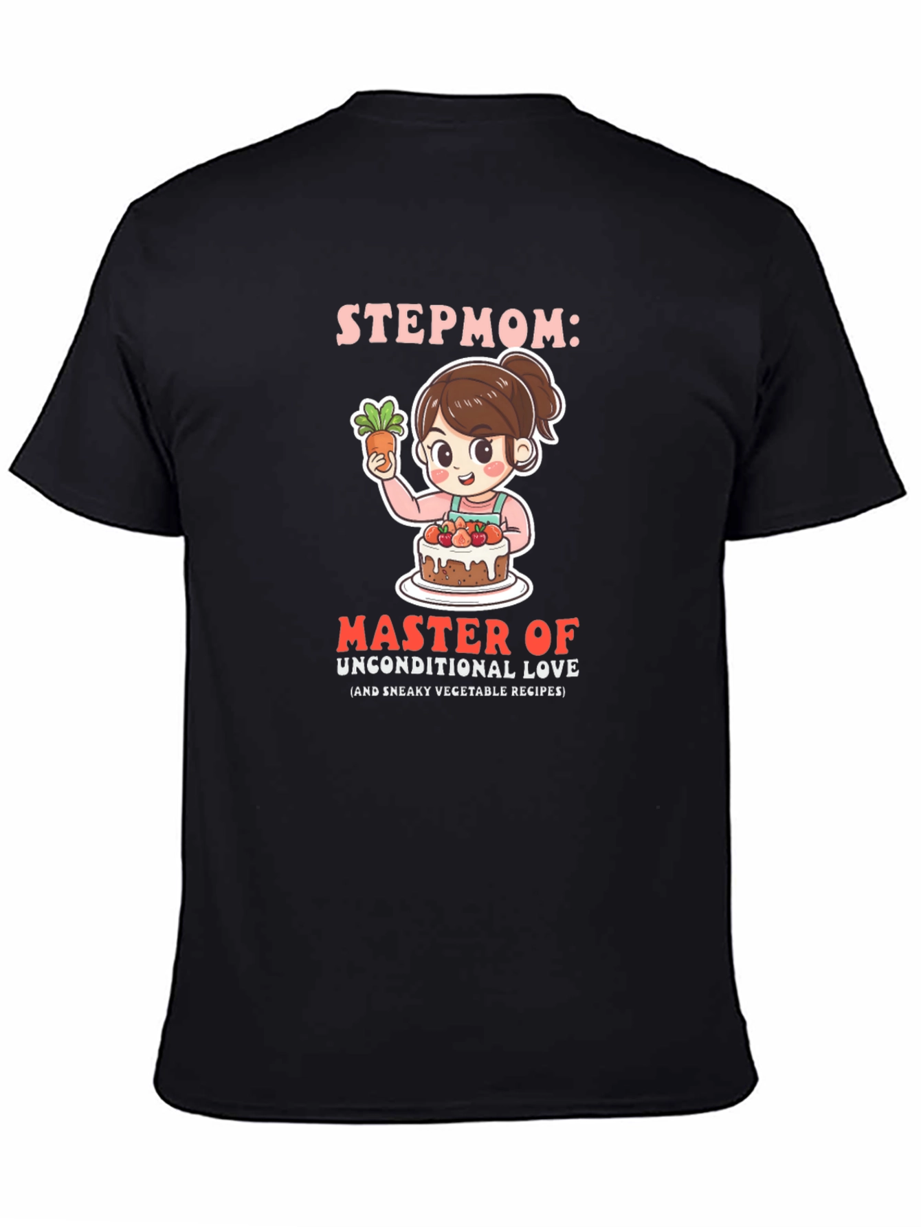 Stepmom Master of Unconditional Love T-Shirt