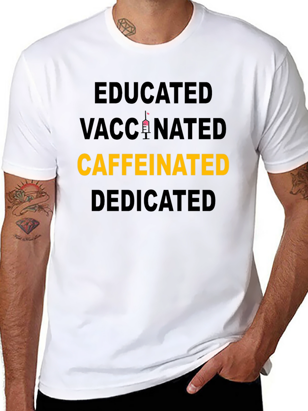 Educated Vaccinated Caffeinated Dedicated T-Shirt