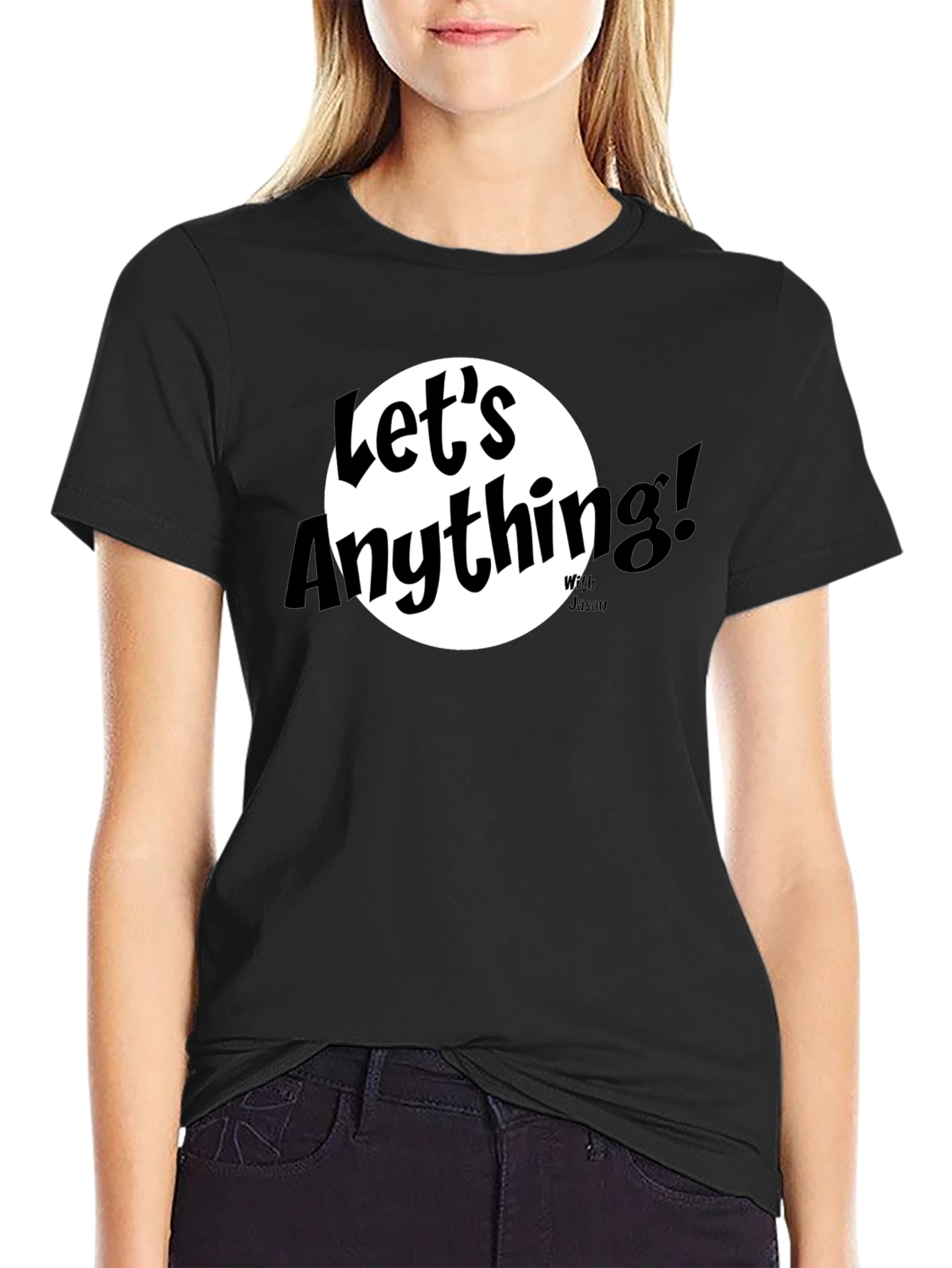 Lets Anything Black Graphic Tee