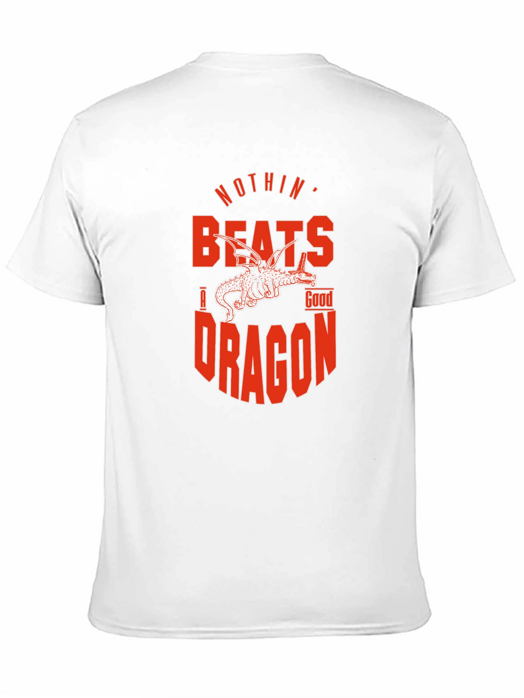 Nothin Beats a Good Dragon T-Shirt - Black