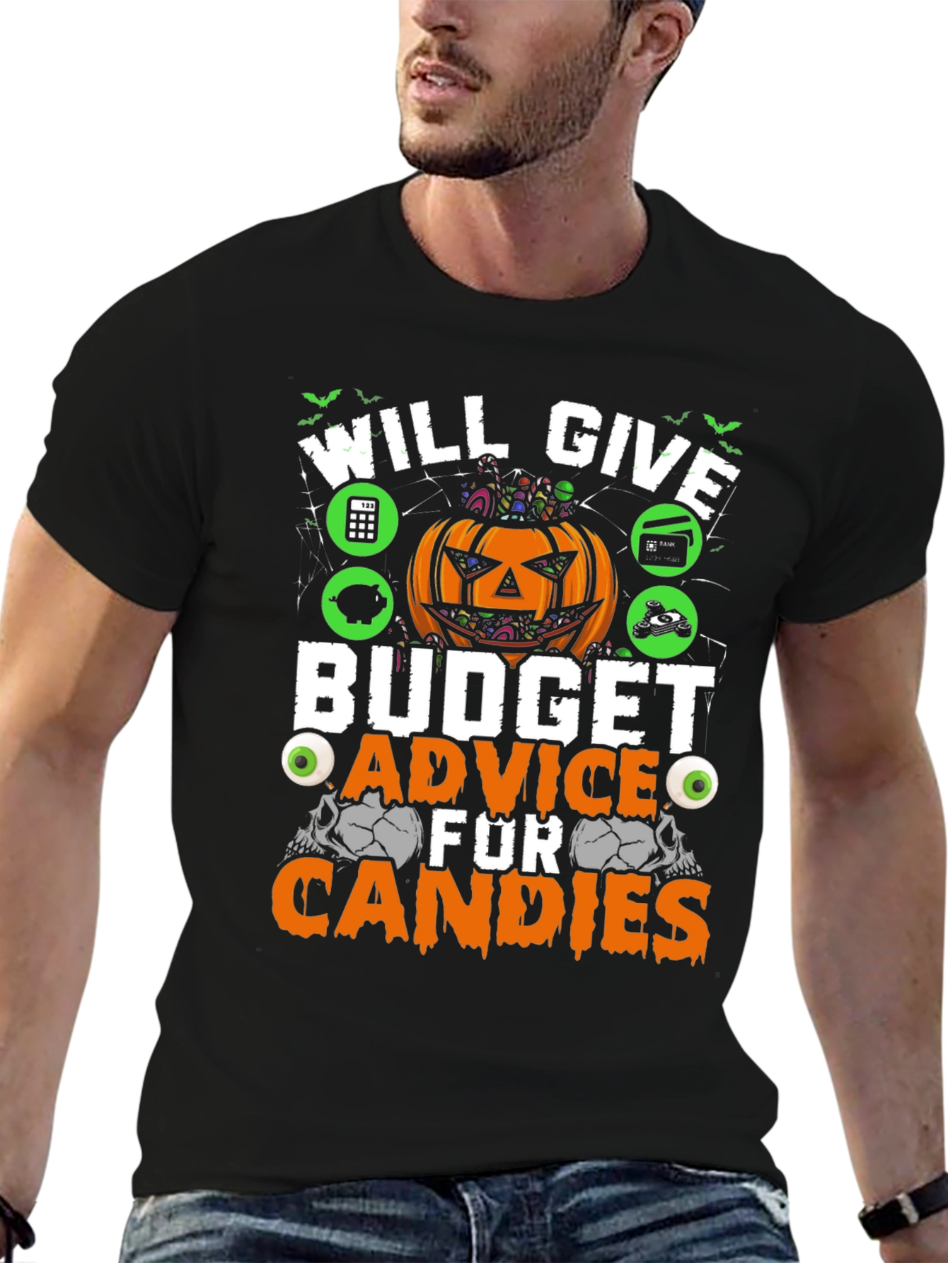 Will Give Budget Advice for Candies T-Shirt