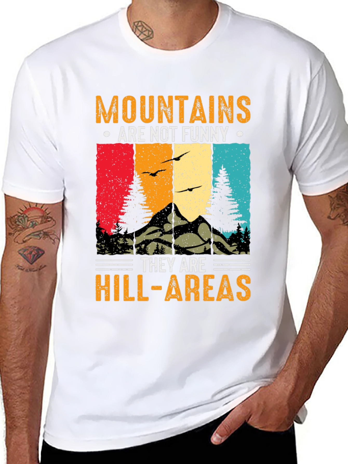 Mountains Are Not Funny T-Shirt