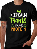 Vegan Protein T-Shirt: Keep Calm Plants Have Protein Tee