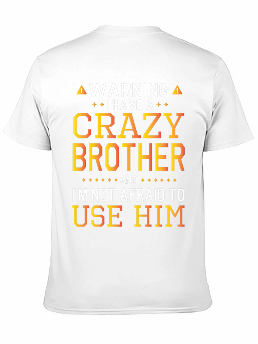 Crazy Brother Warning Graphic T-Shirt