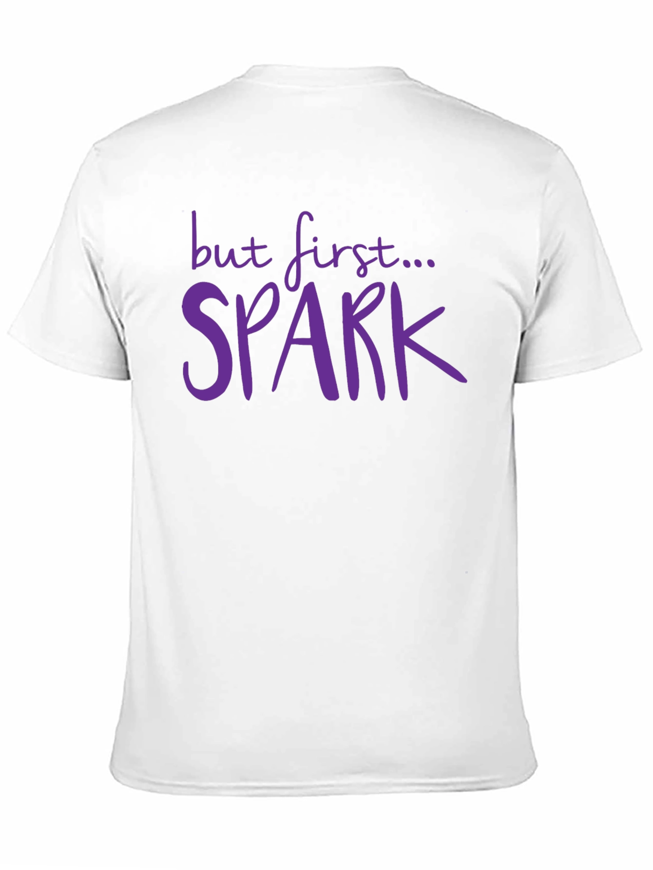 But First... Spark T-Shirt - Black Casual Tee