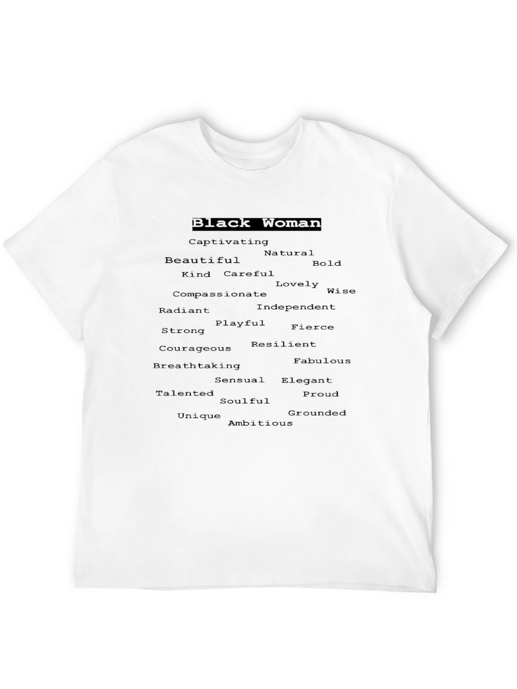 Black Woman T-Shirt - Empowering Word Art