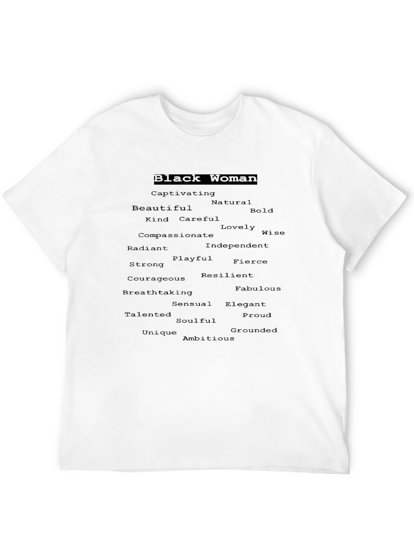 Black Woman T-Shirt - Empowering Word Art