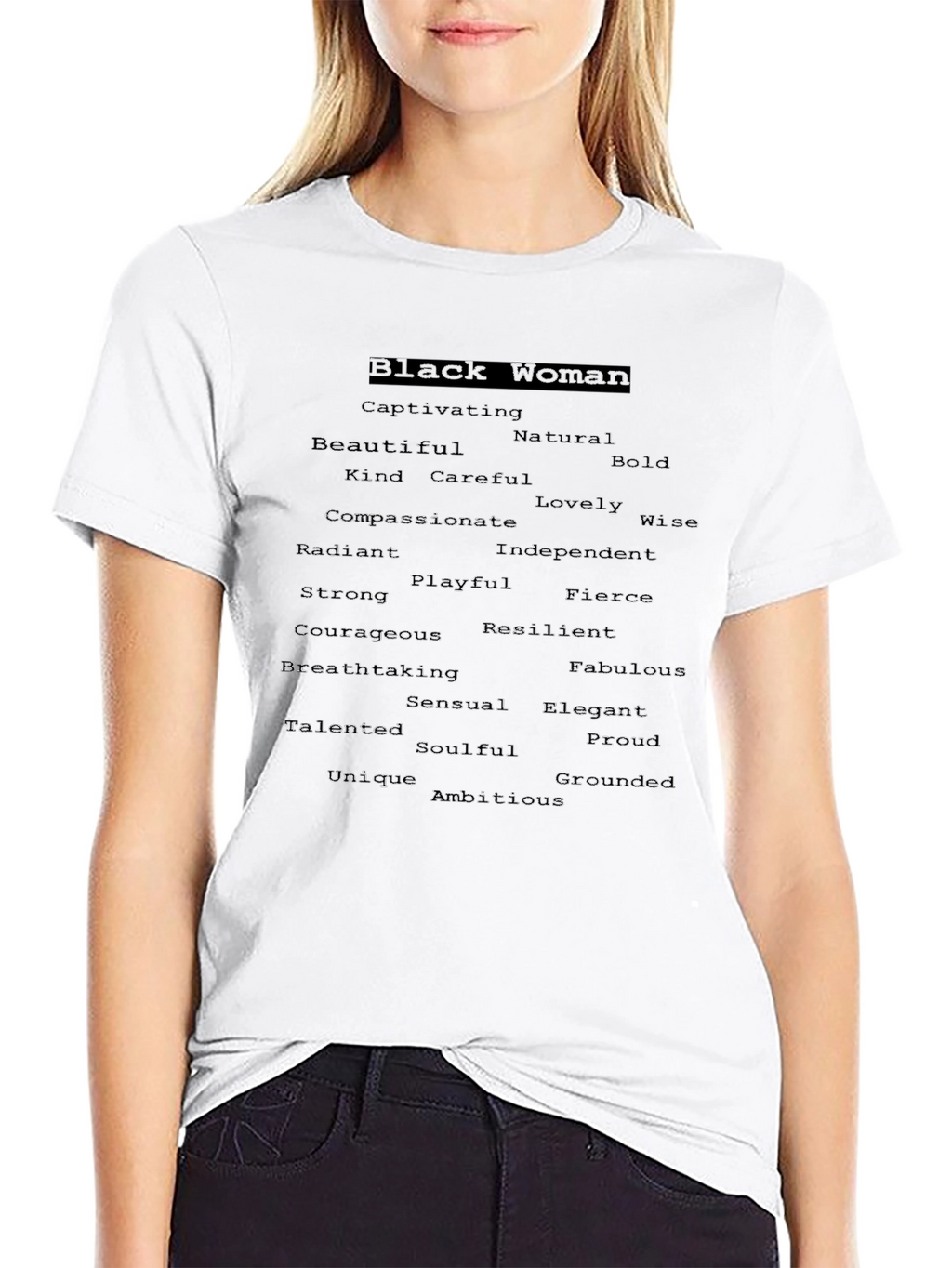 Black Woman T-Shirt - Empowering Word Art