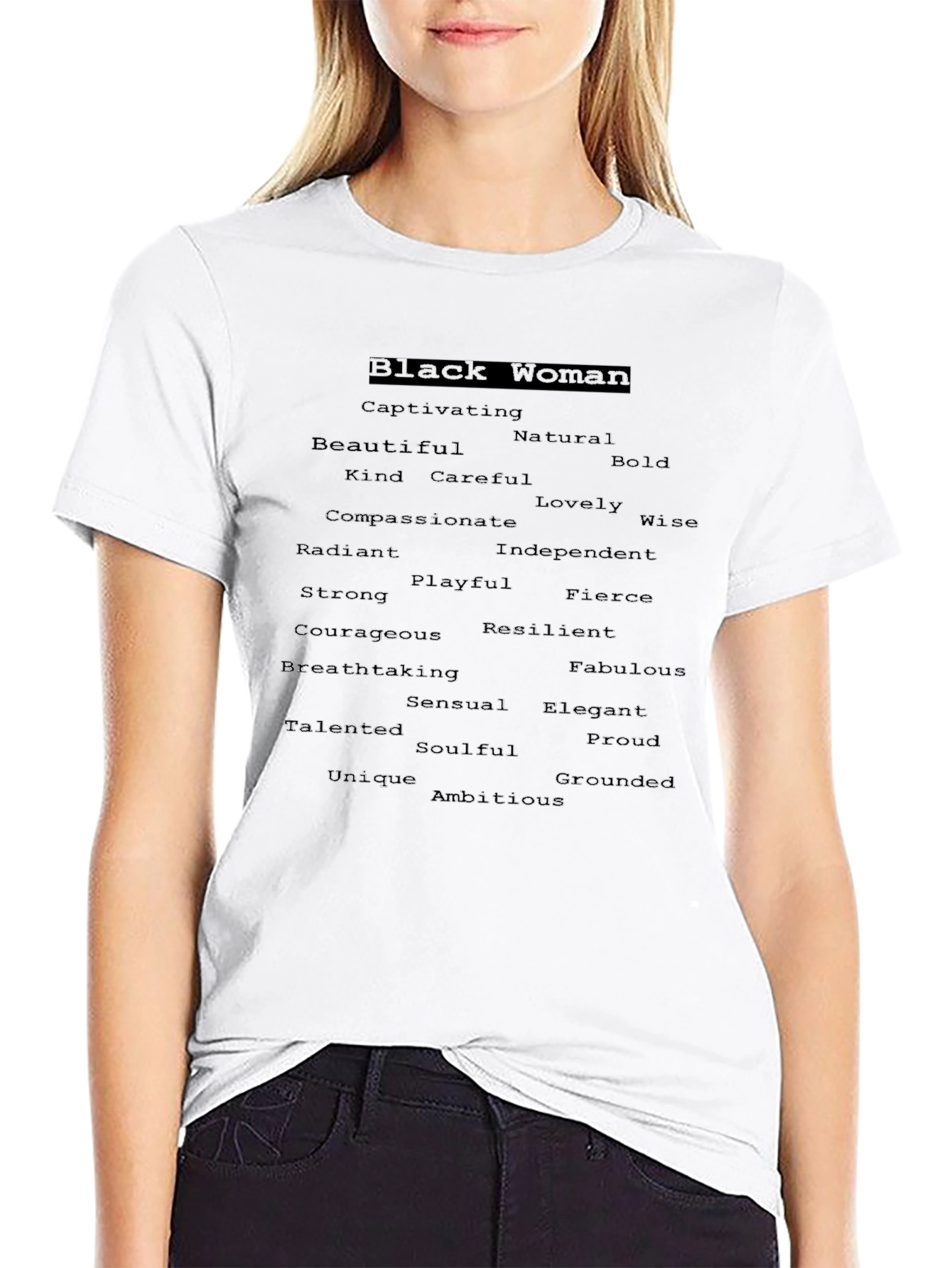 Black Woman T-Shirt - Empowering Word Art