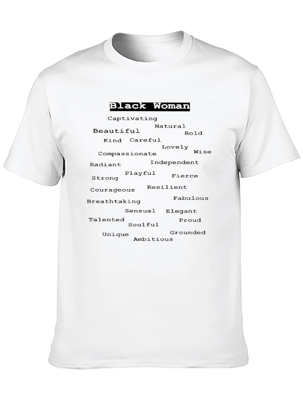 Black Woman T-Shirt - Empowering Word Art