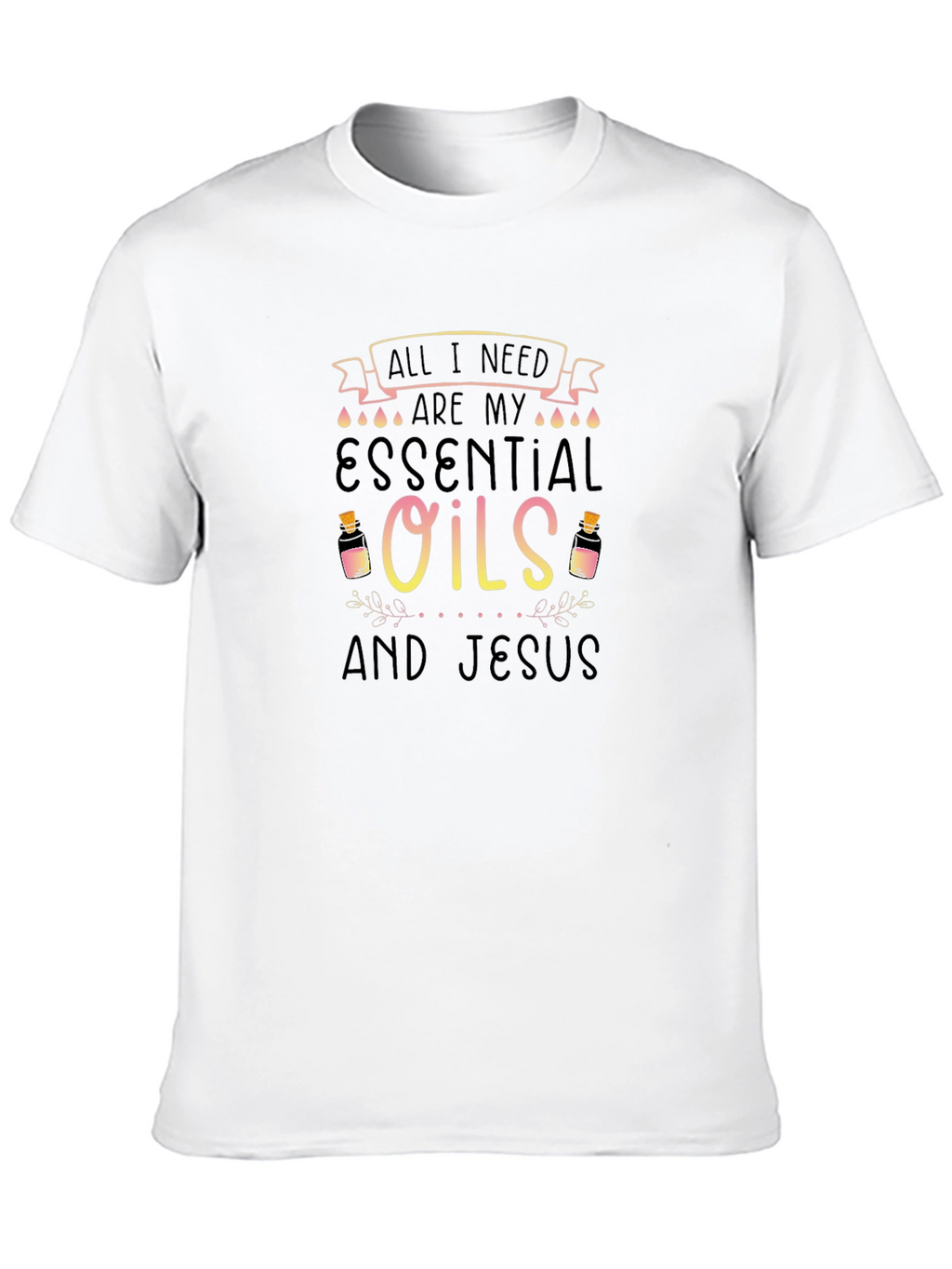 Essential Oils and Jesus Graphic Tee
