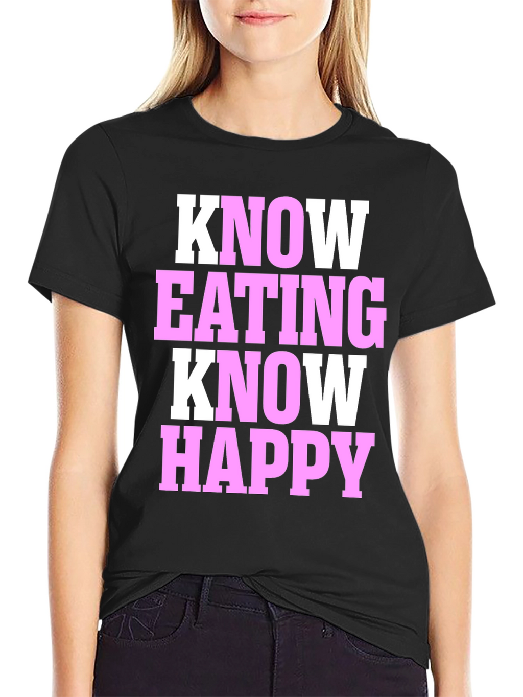 Know Eating Know Happy T-Shirt