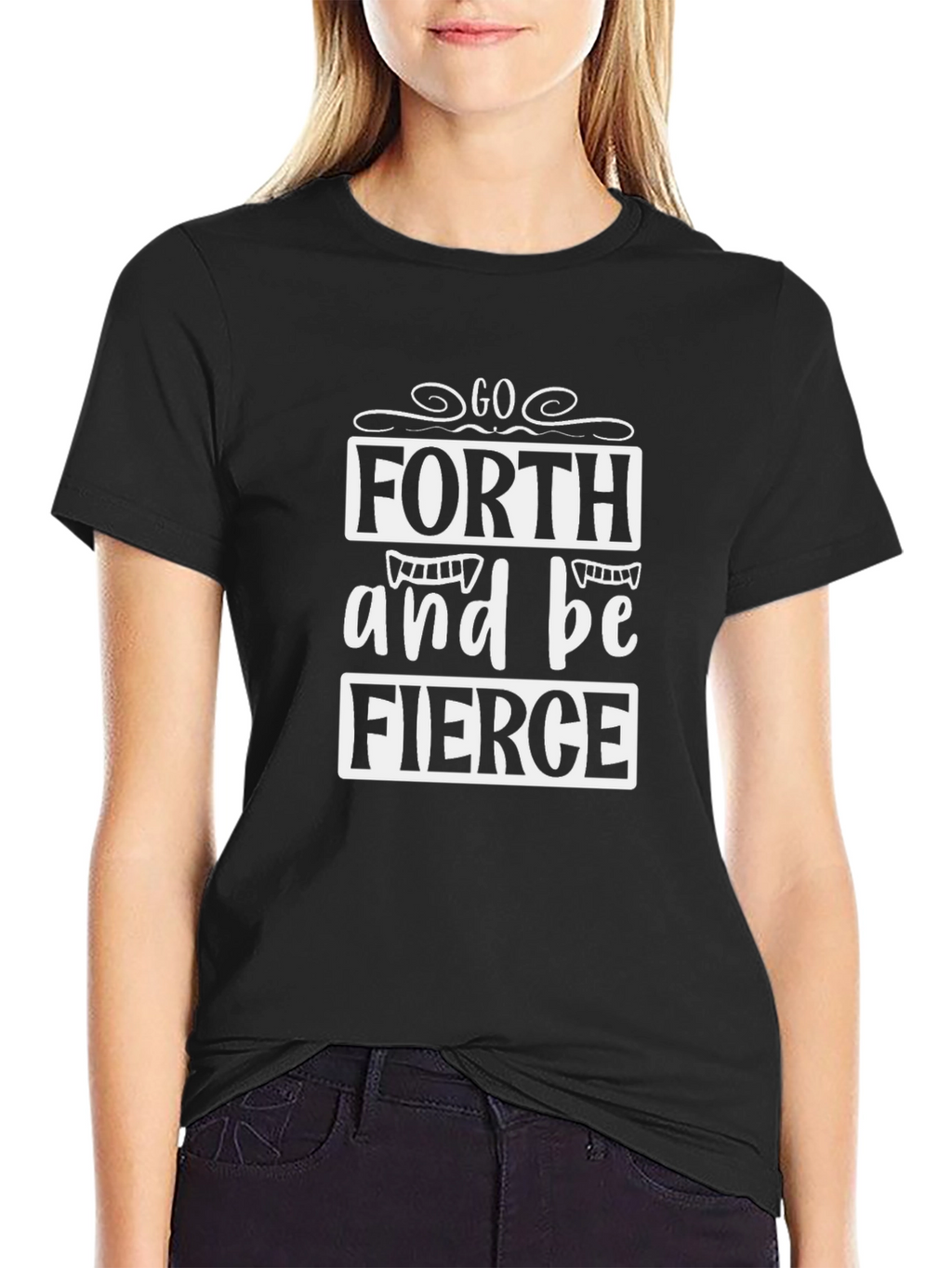 Go Forth & Be Fierce Graphic Tee