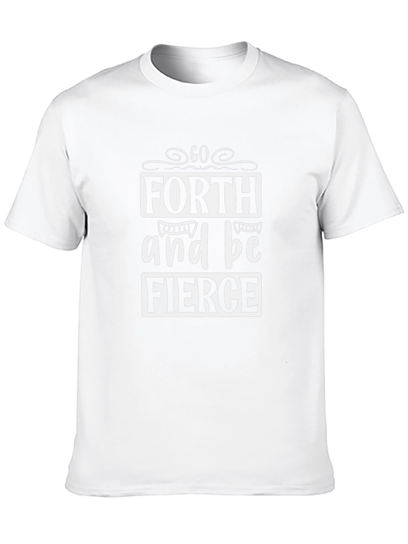 Go Forth & Be Fierce Graphic Tee