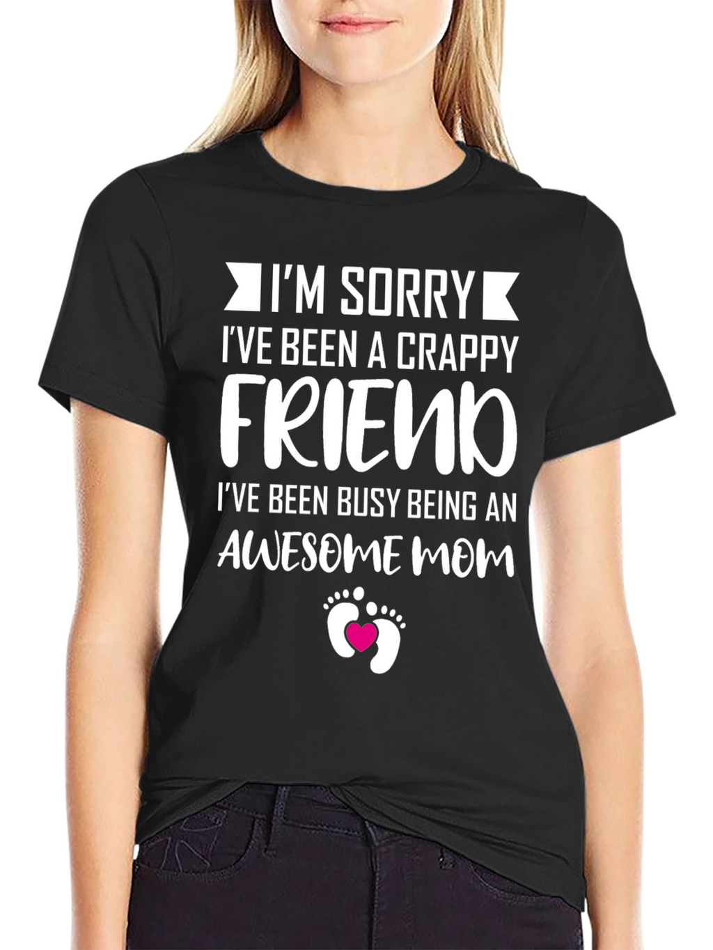 Crappy Friend Awesome Mom T-Shirt