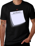 Monday Reminder T-Shirt - Everyday Casual Wear