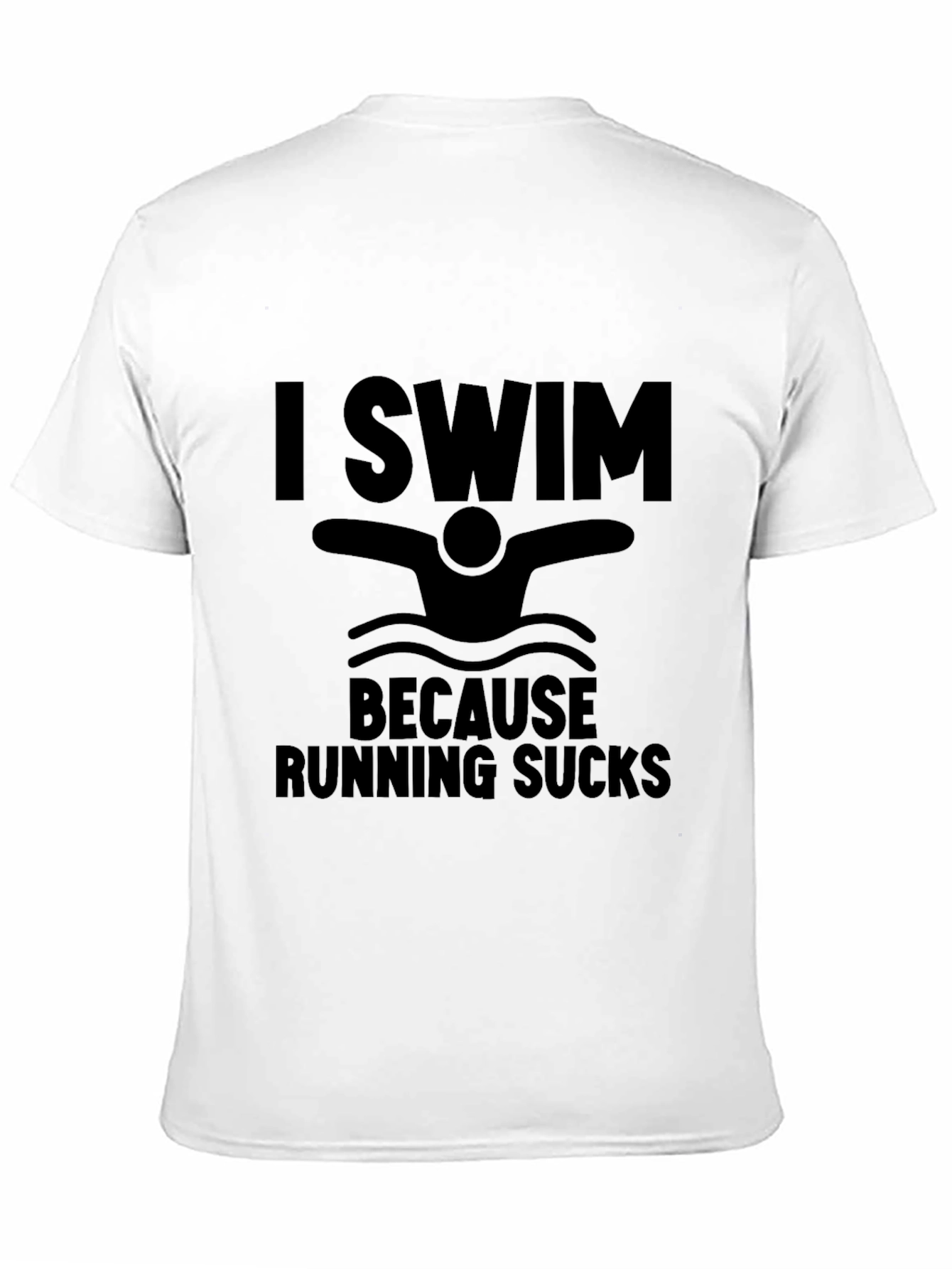 I Swim Because Running Sucks Black T-Shirt