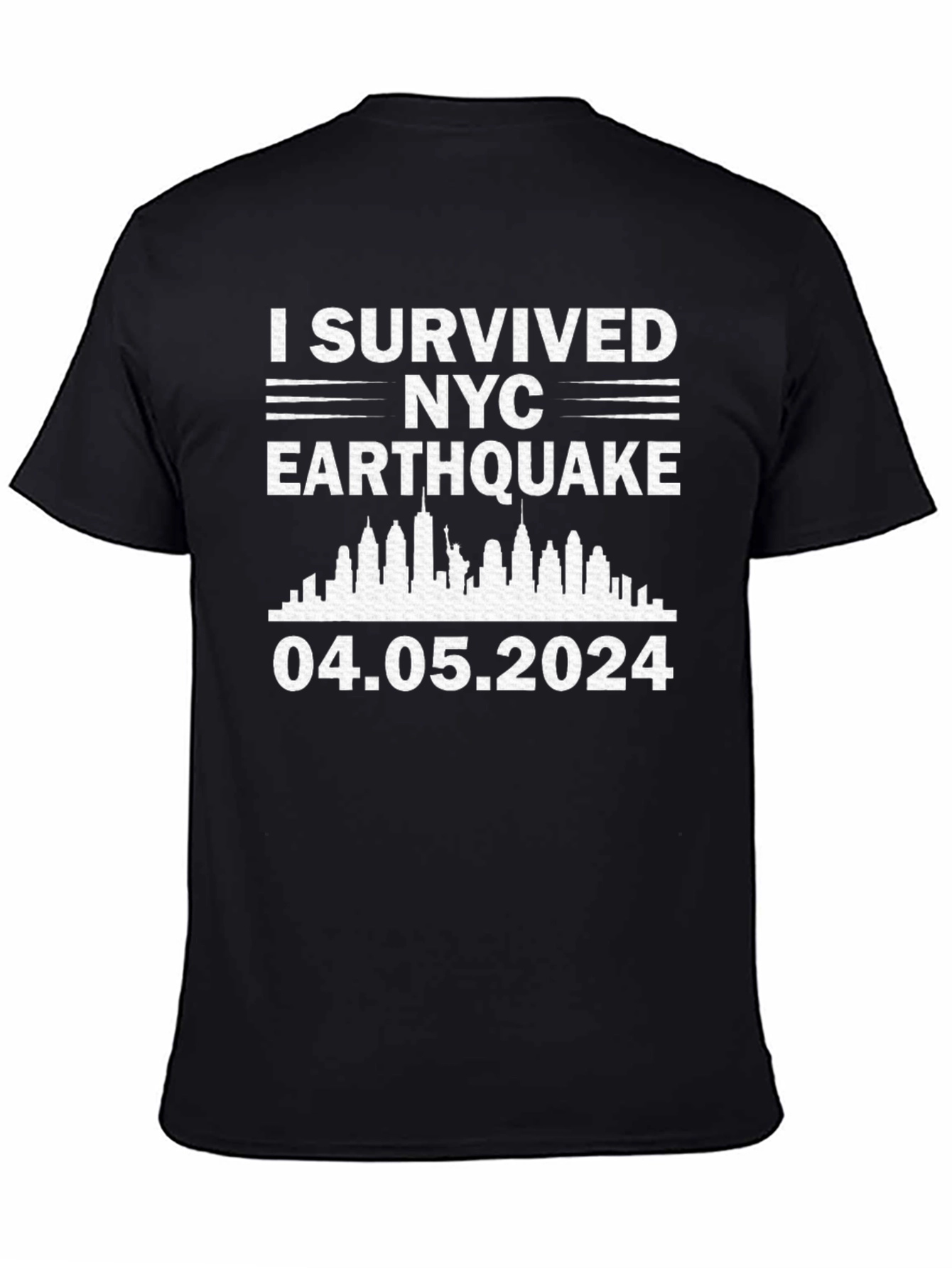 I Survived NYC Earthquake 04.05.2024 T-Shirt