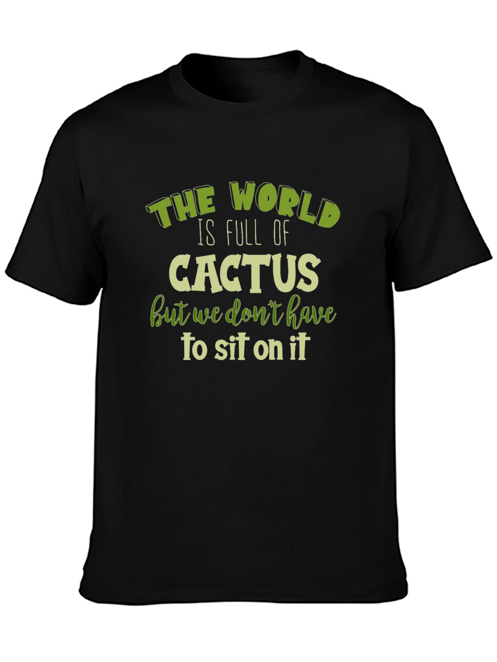 Cactus Humor T-Shirt