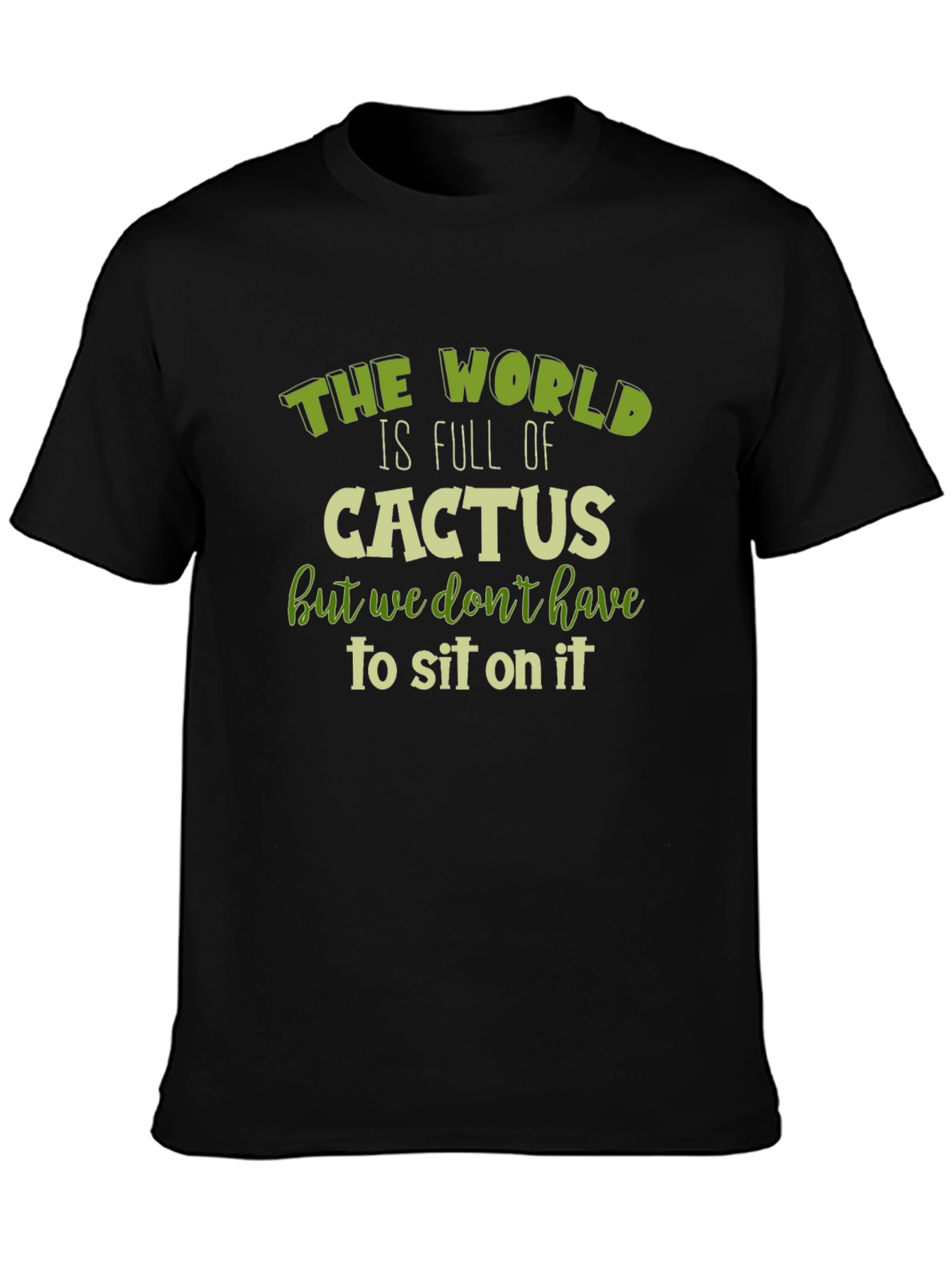 Cactus Humor T-Shirt