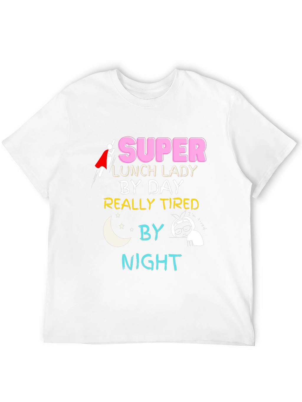 Super Lunch Lady T-Shirt