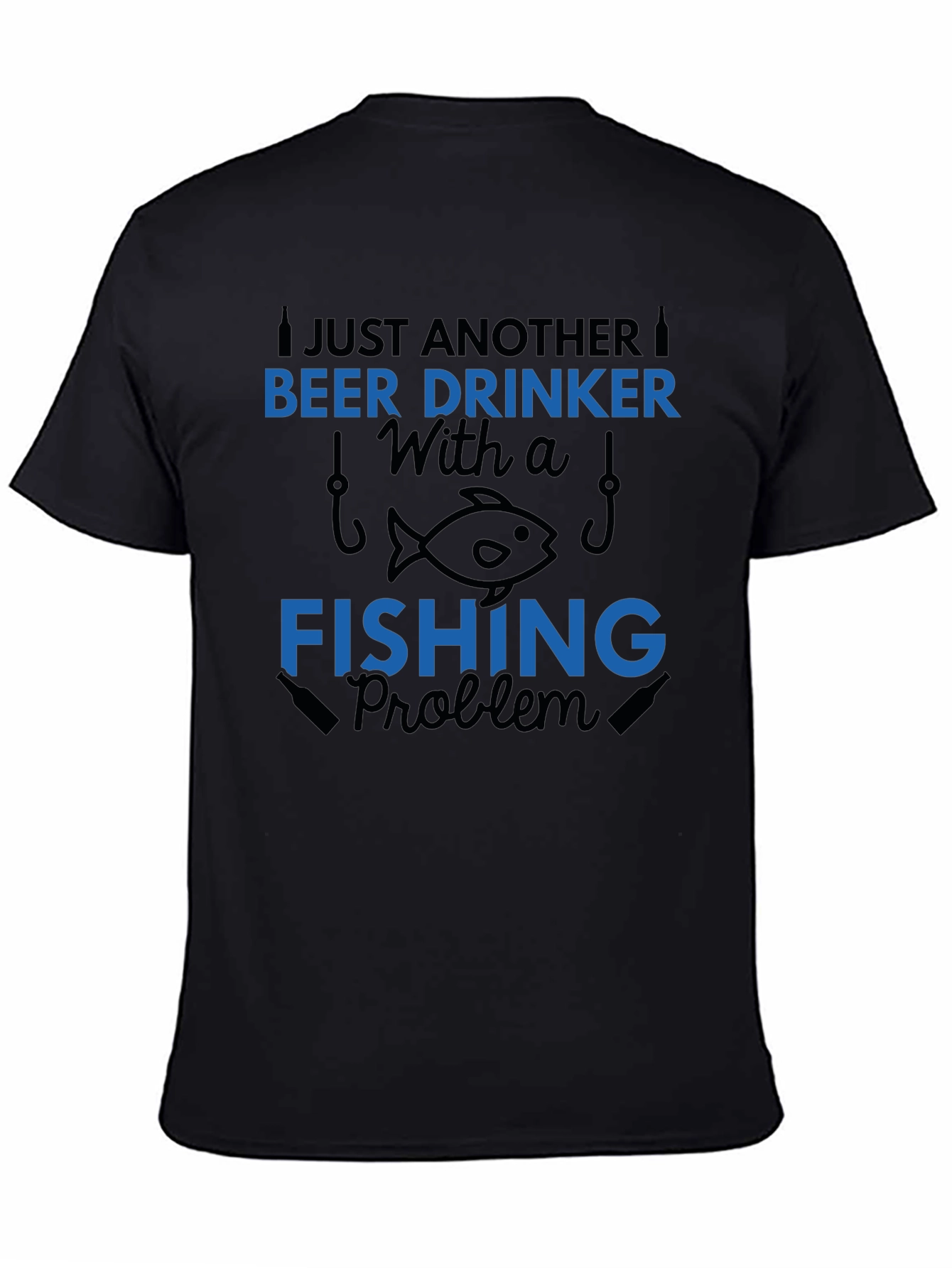 Beer & Fishing T-Shirt - Just Another...