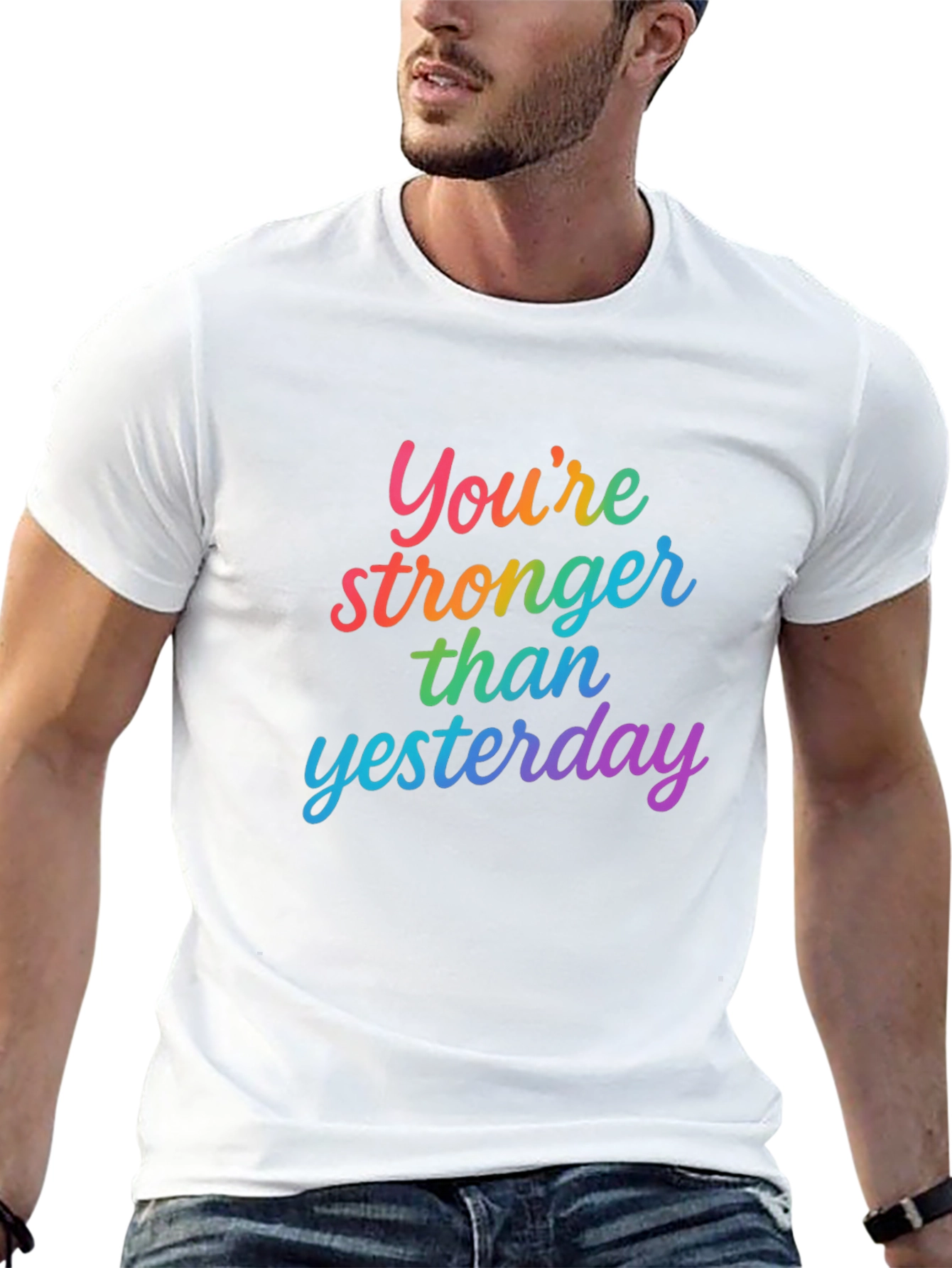 Youre Stronger Than Yesterday Graphic Tee